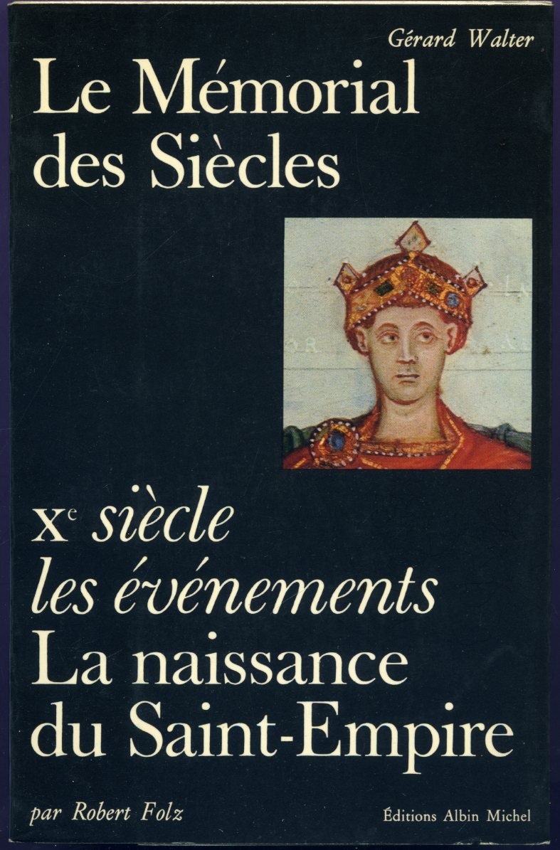 La naissance du Saint-Empire (Le Memorial des siecles) (French Edition) 9782501002295