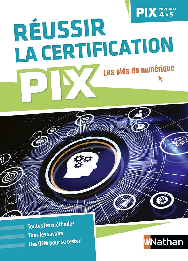 Réussir la certification Pix (niveaux 4-5) 9782095016647