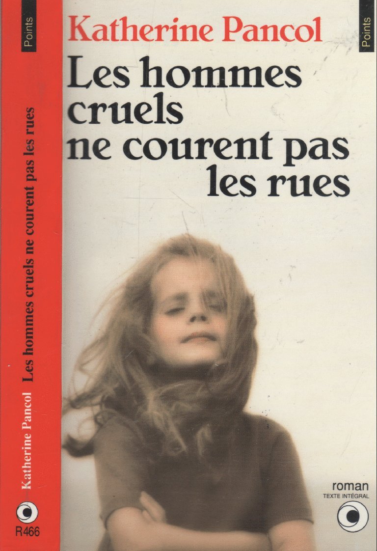 Les hommes cruels ne courent pas les rues 9782020133043