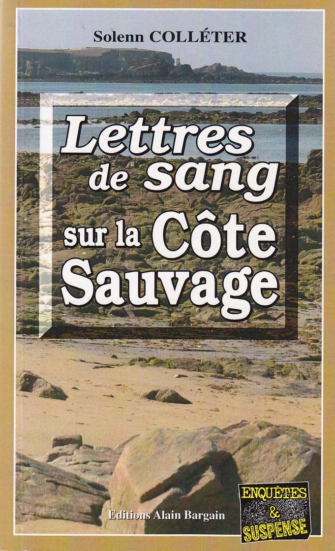 Lettres de Sang Sur la Cote Sauvage 9782914532662