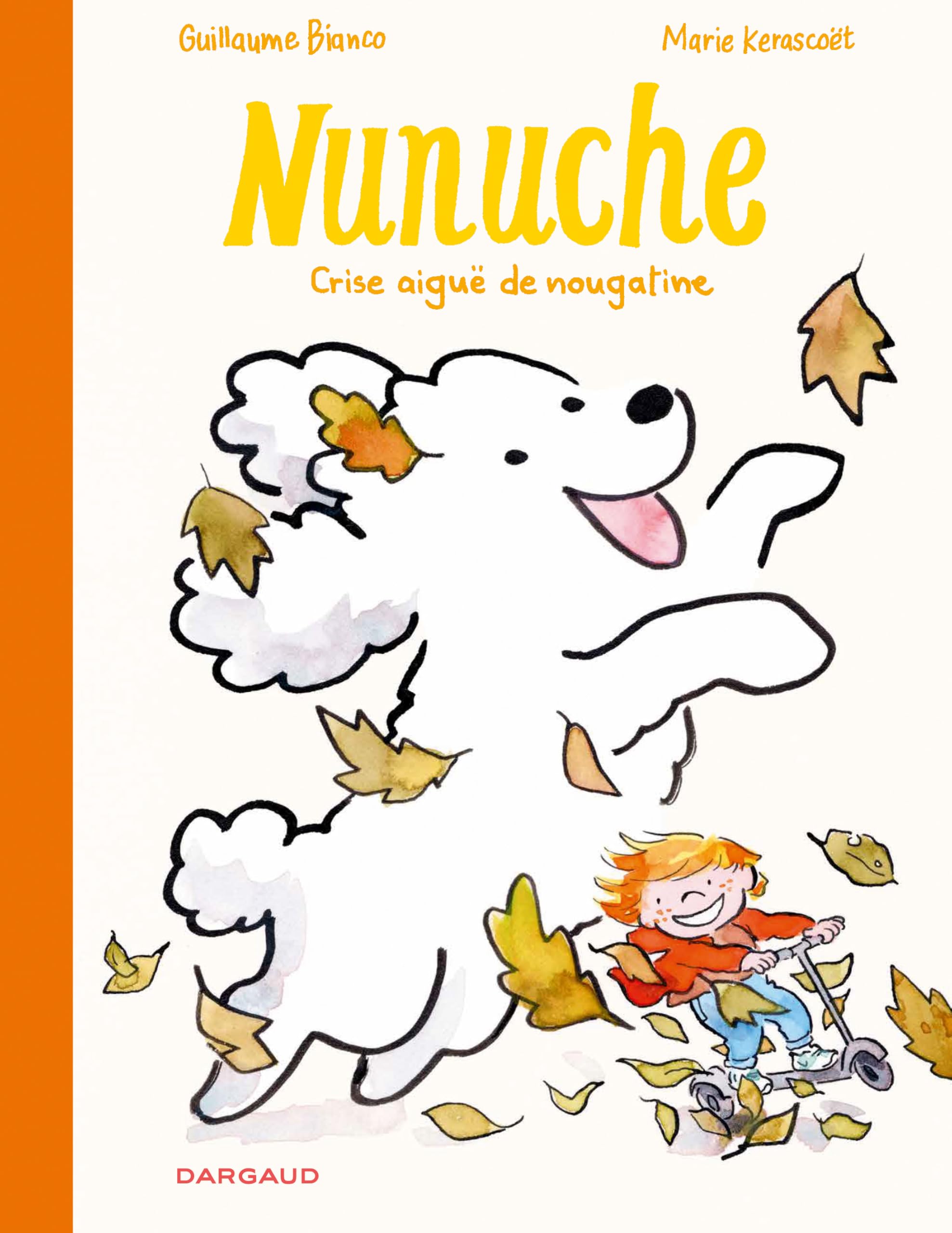 Nunuche - Tome 3 - Crise aiguë de nougatine 9782205213102