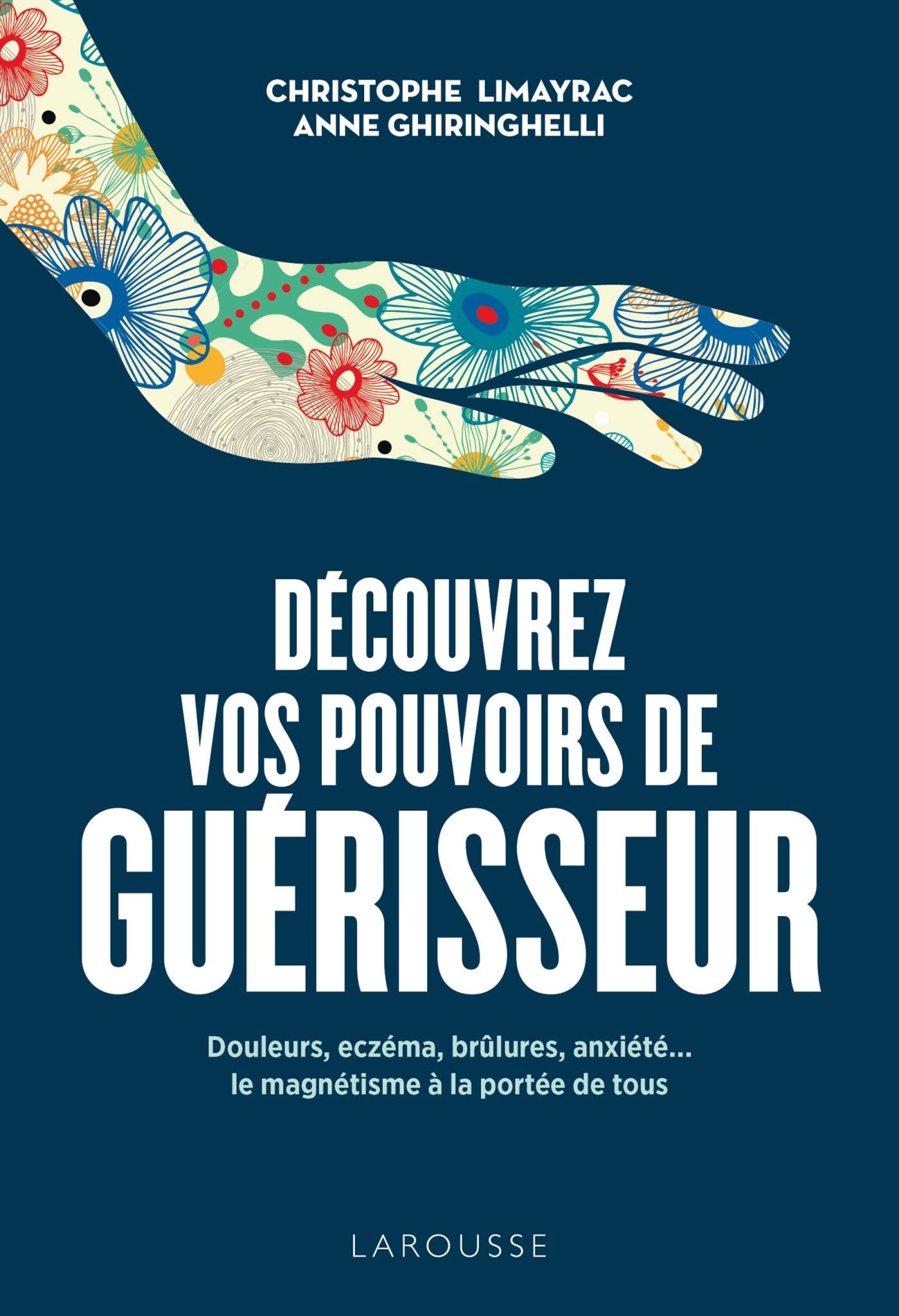 Découvrez vos pouvoirs de guérisseur 9782035961679