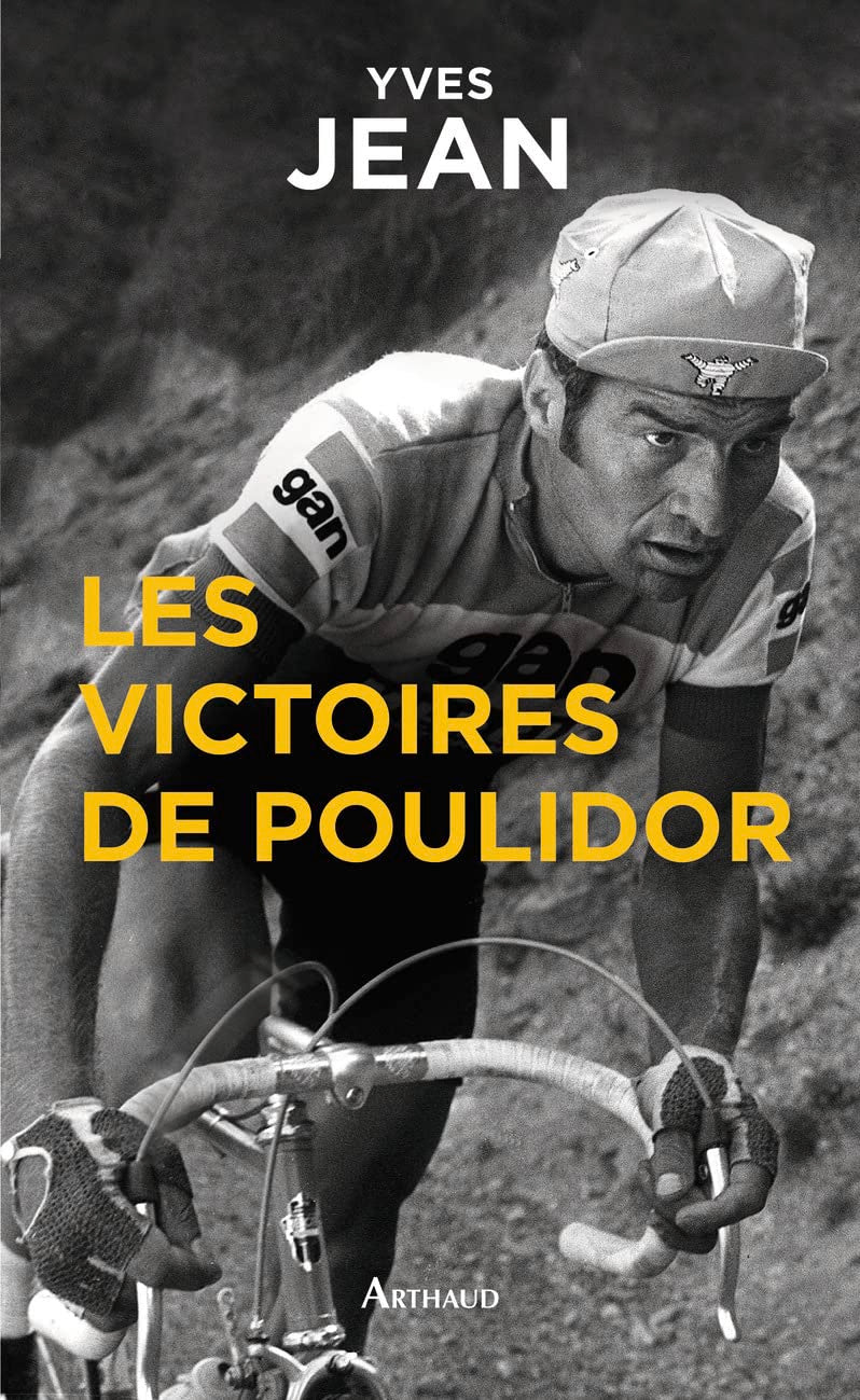Les victoires de Poulidor 9782081292932