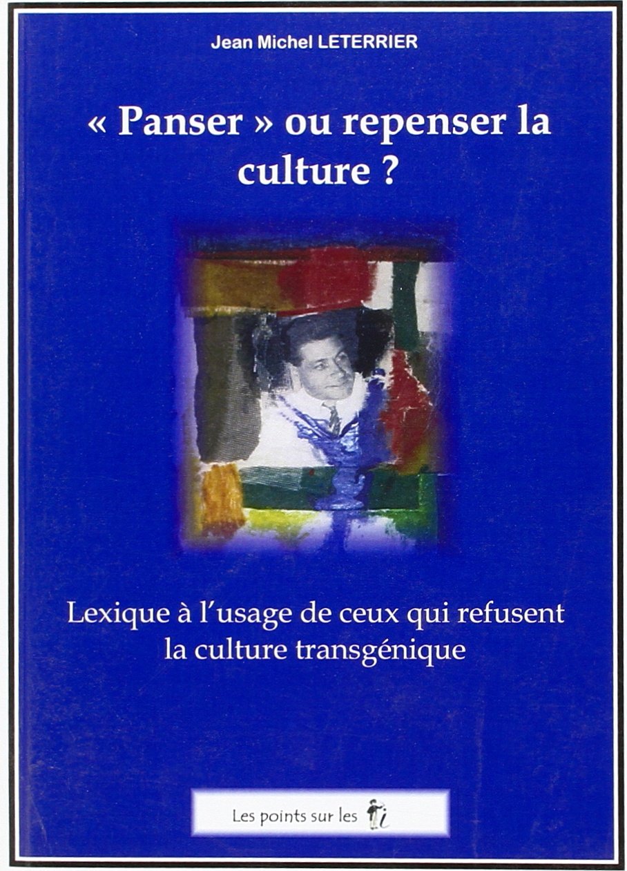 Panser ou repenser la culture 9782915640090