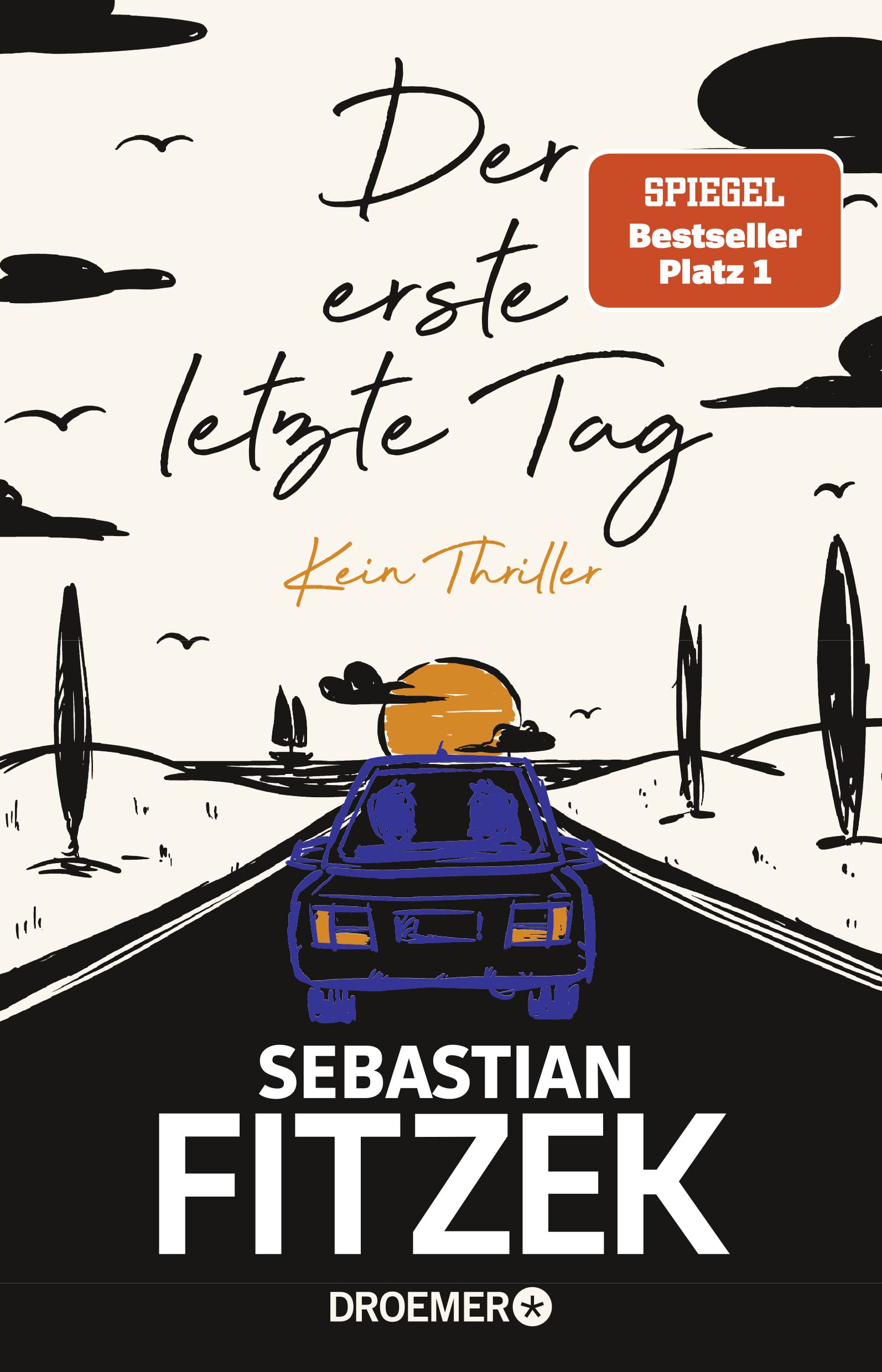 Der erste letzte Tag: kein Thriller 9783426283868