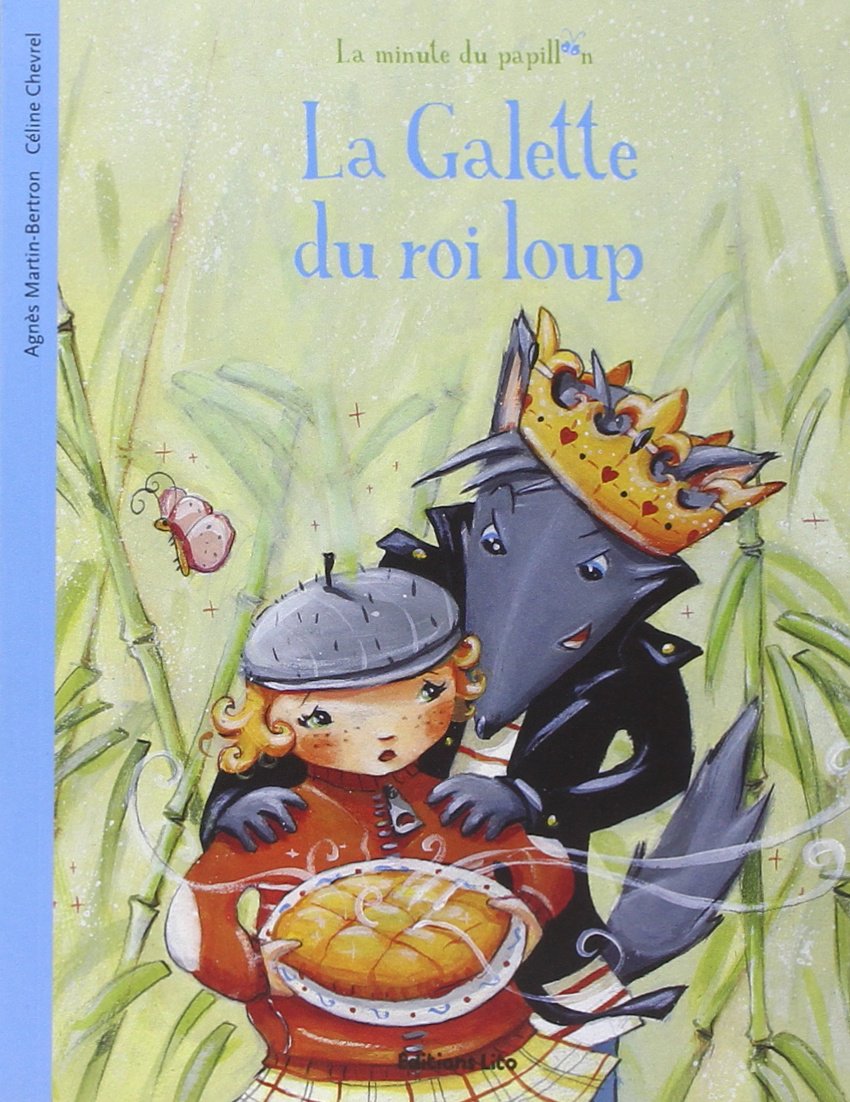 La galette du roi Loup - Dès 2 ans 9782244405285
