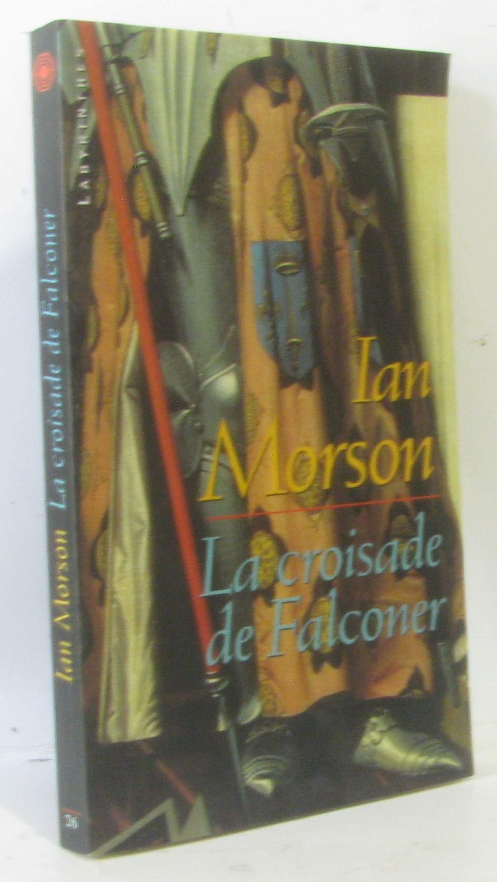 La croisade de Falconer 9782702495971