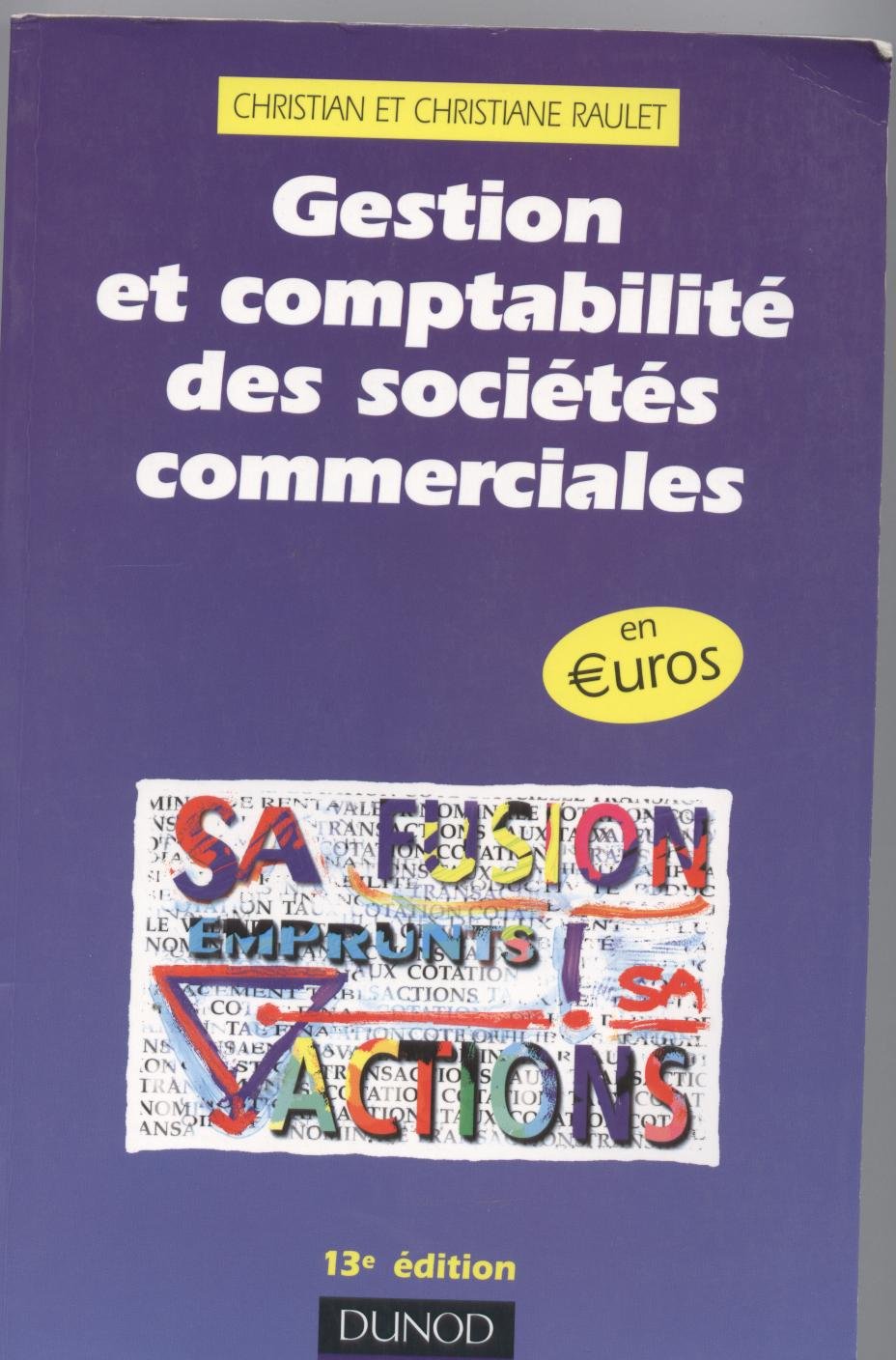 Gestion Et Compatibilite Des Societes Commerciales. 13eme Edition 9782100057542