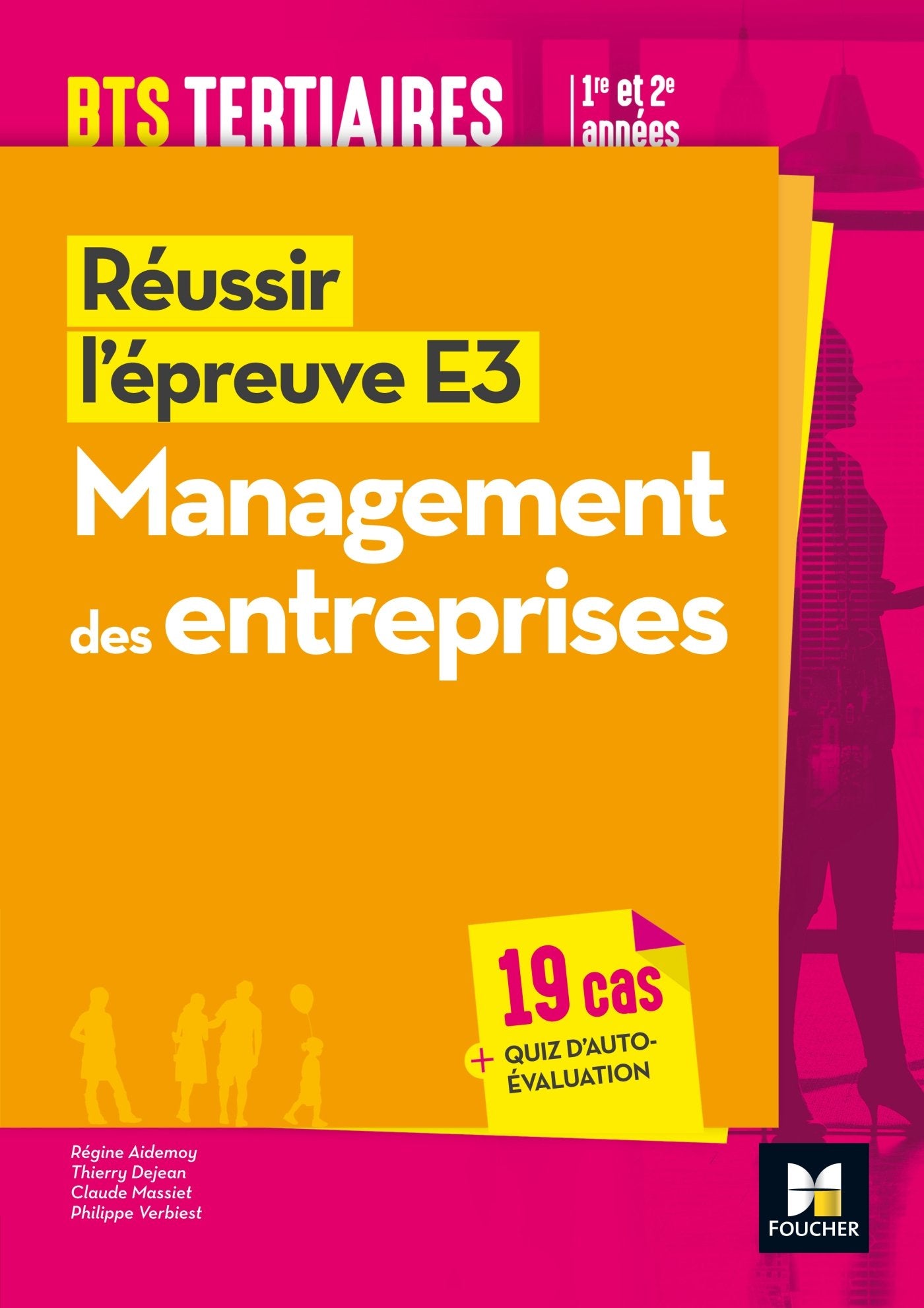 Réussir l'épreuve E3 - MANAGEMENT DES ENTREPRISES - BTS 1re et 2e années 9782216132447