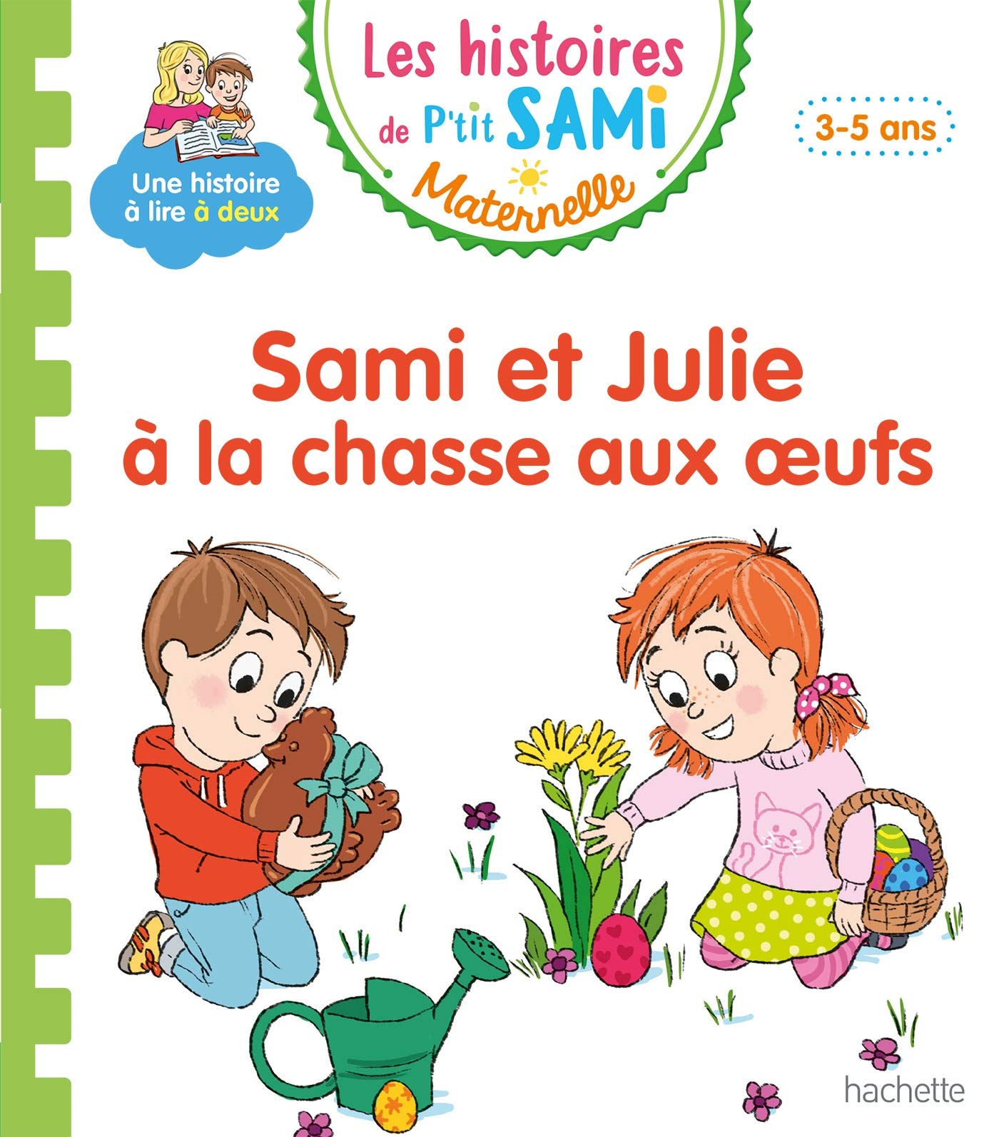 Les histoires de P'tit Sami Maternelle (3-5 ans) : Sami et Julie à la chasse aux oeufs 9782017082156