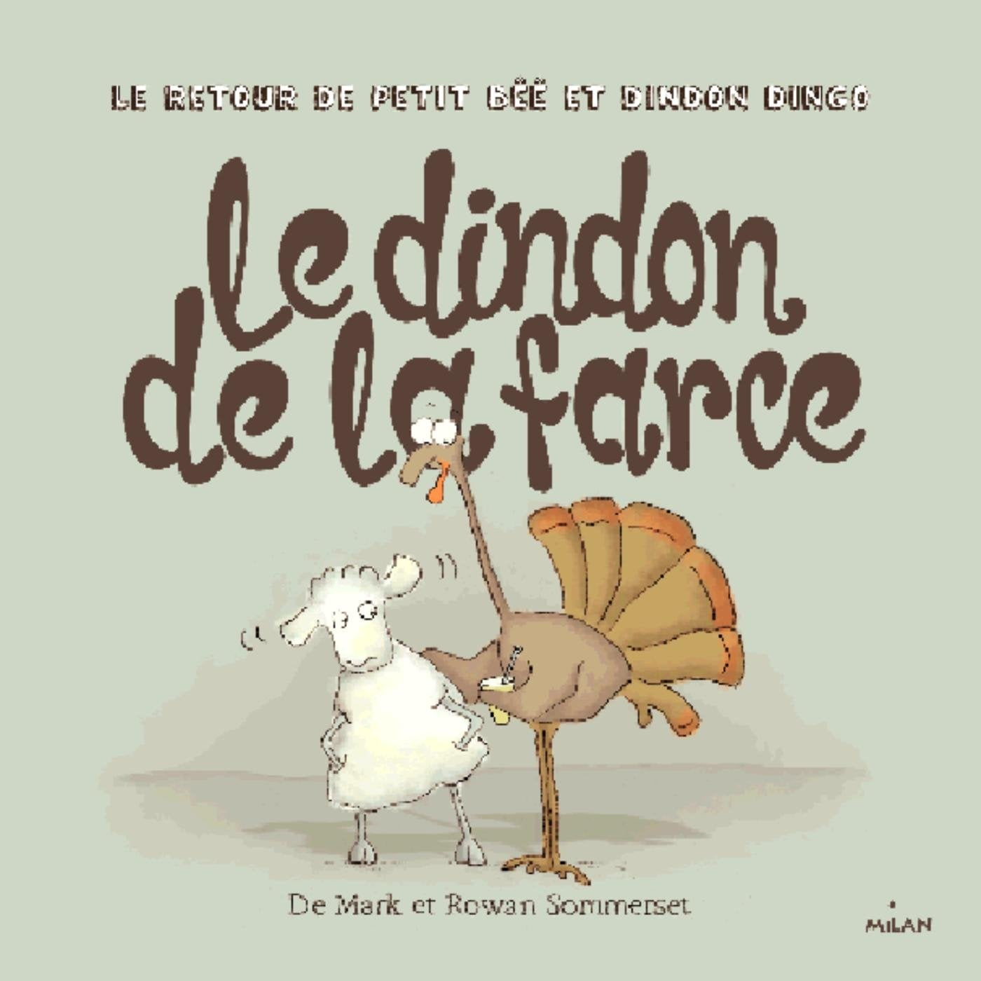 Le dindon de la farce 9782745965318