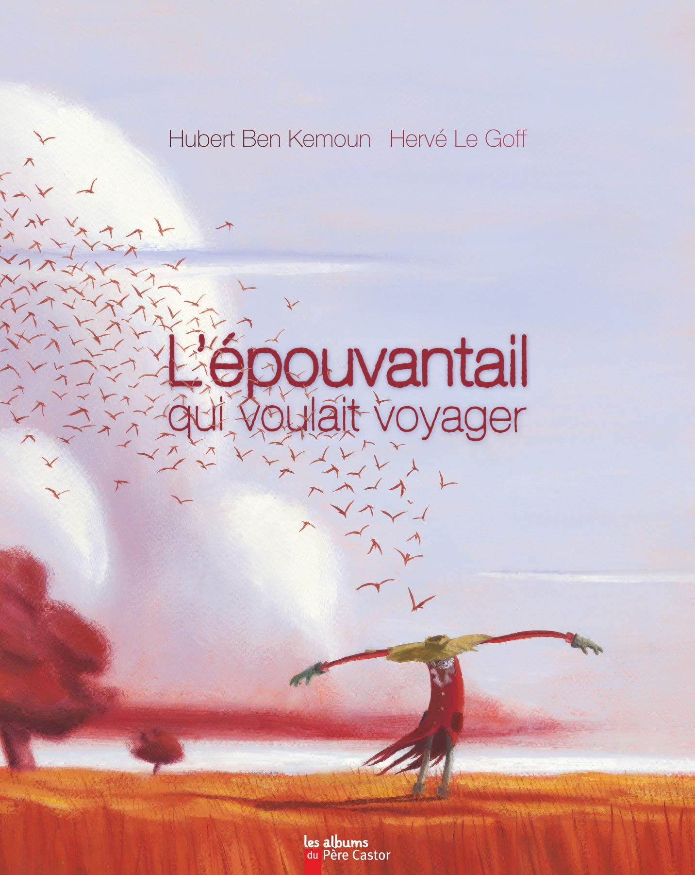 L'épouvantail qui voulait voyager 9782081627970