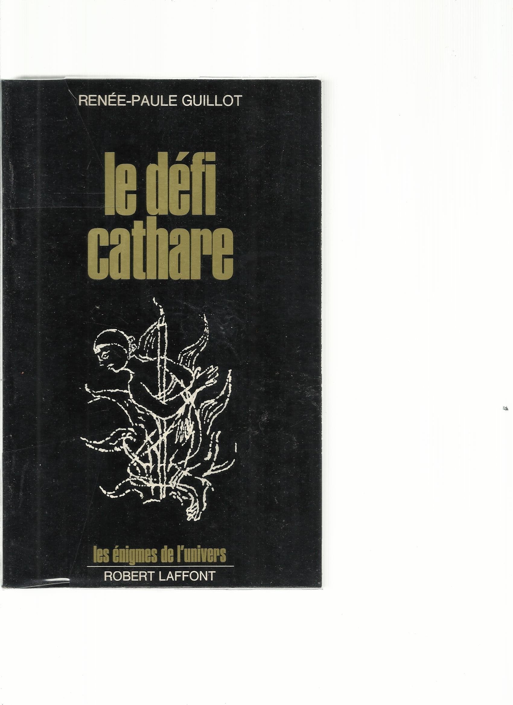 Le défi cathare