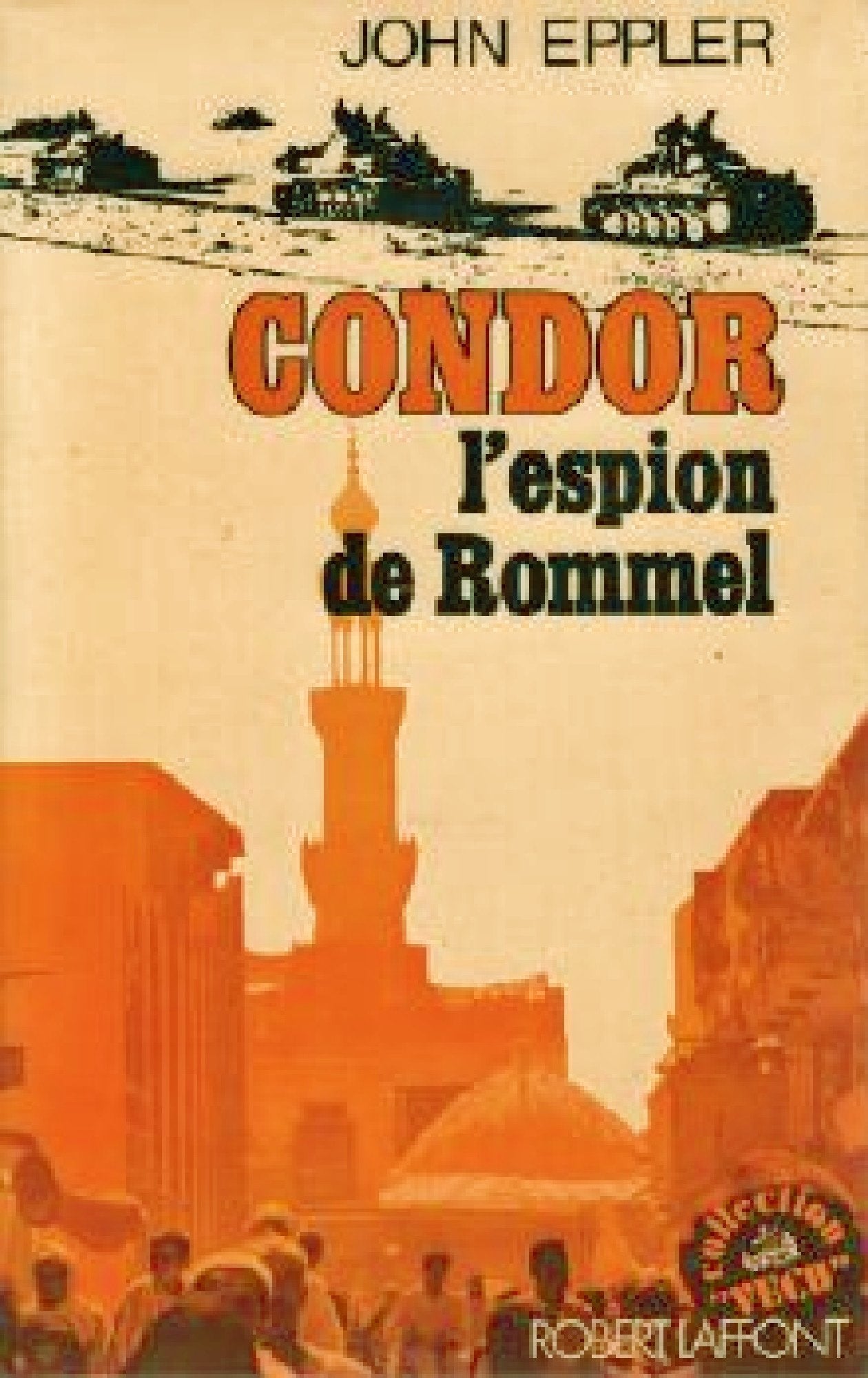 Condor. l'esprit de Rommel.