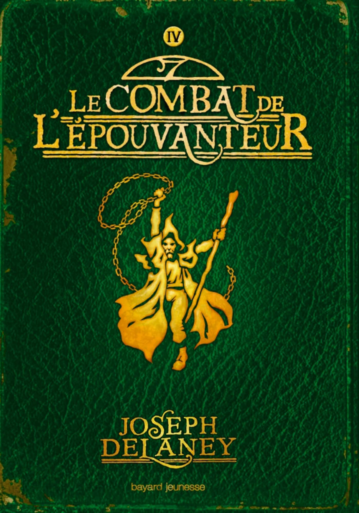 L'Épouvanteur, Tome 4 : Le combat de l'Épouvanteur 9782747025737