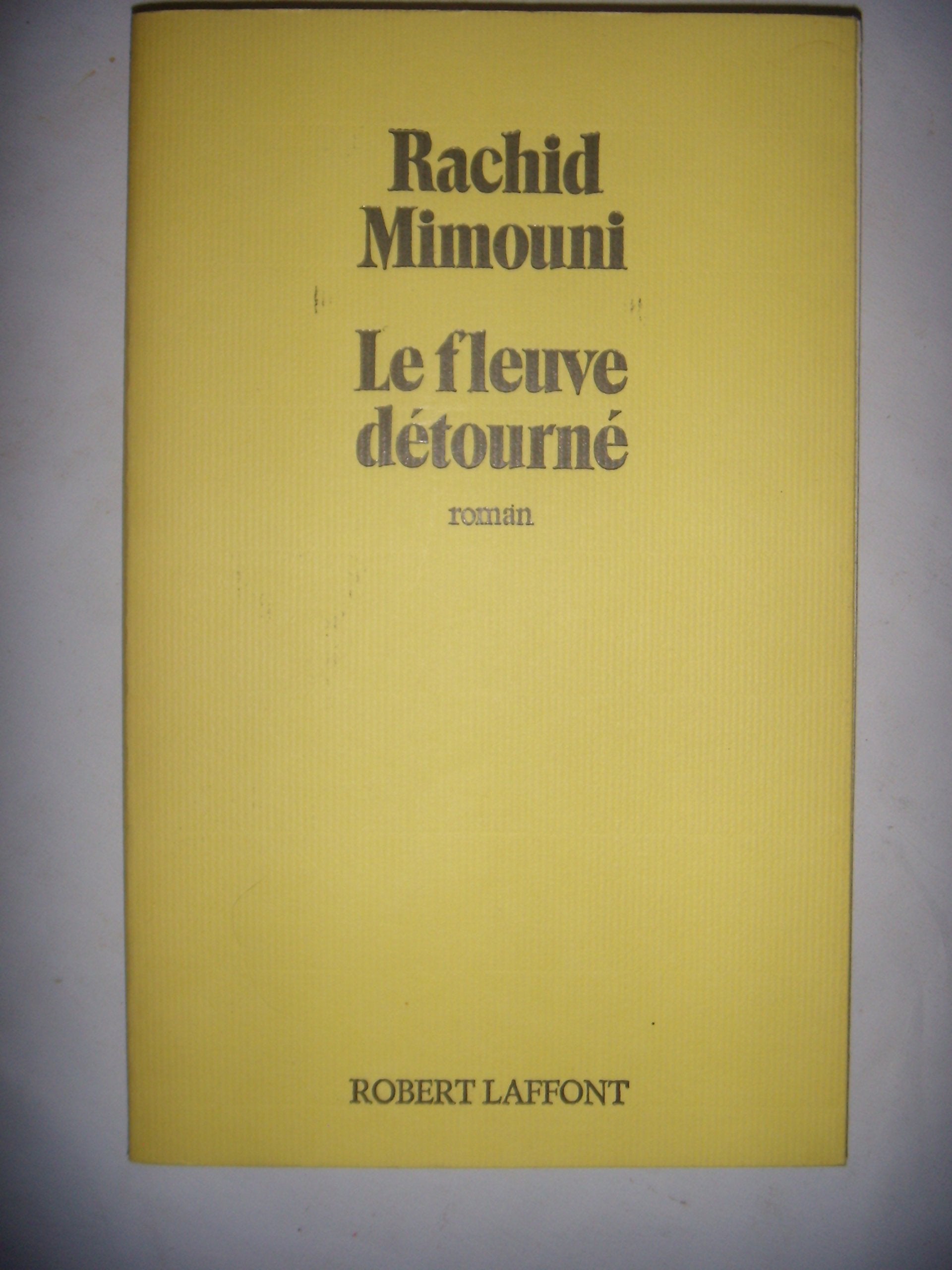Le Fleuve détourné 9782221009604