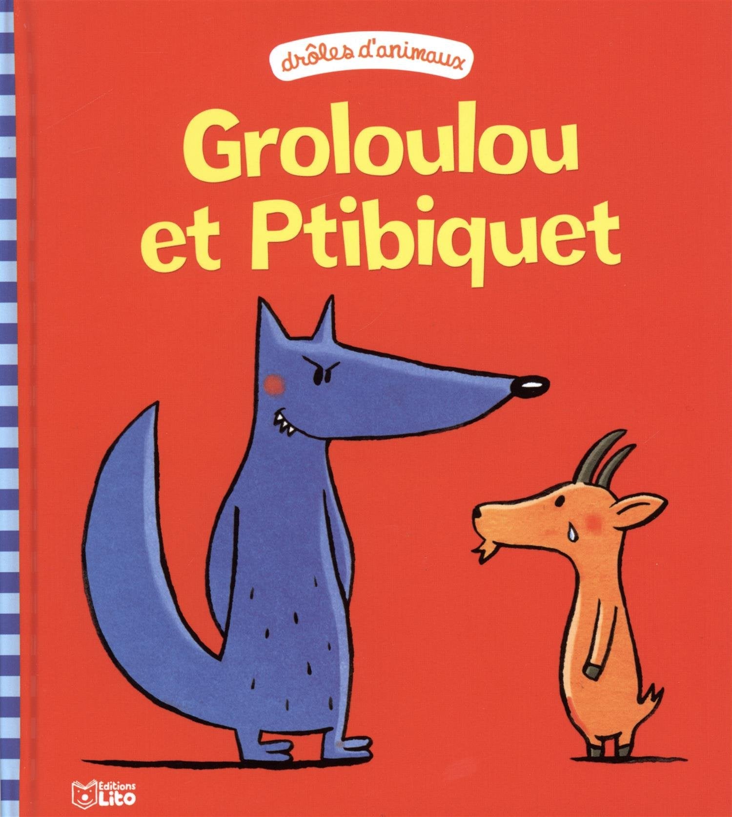 Groloulou et Ptibiquet 9782244400129