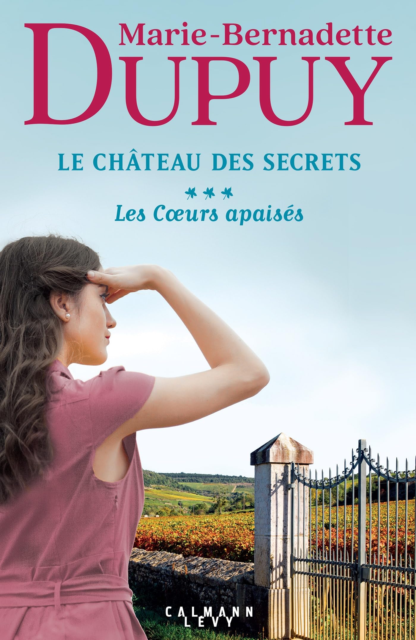 Le Château des Secrets, T3 - Les Coeurs apaisés 9782702168868