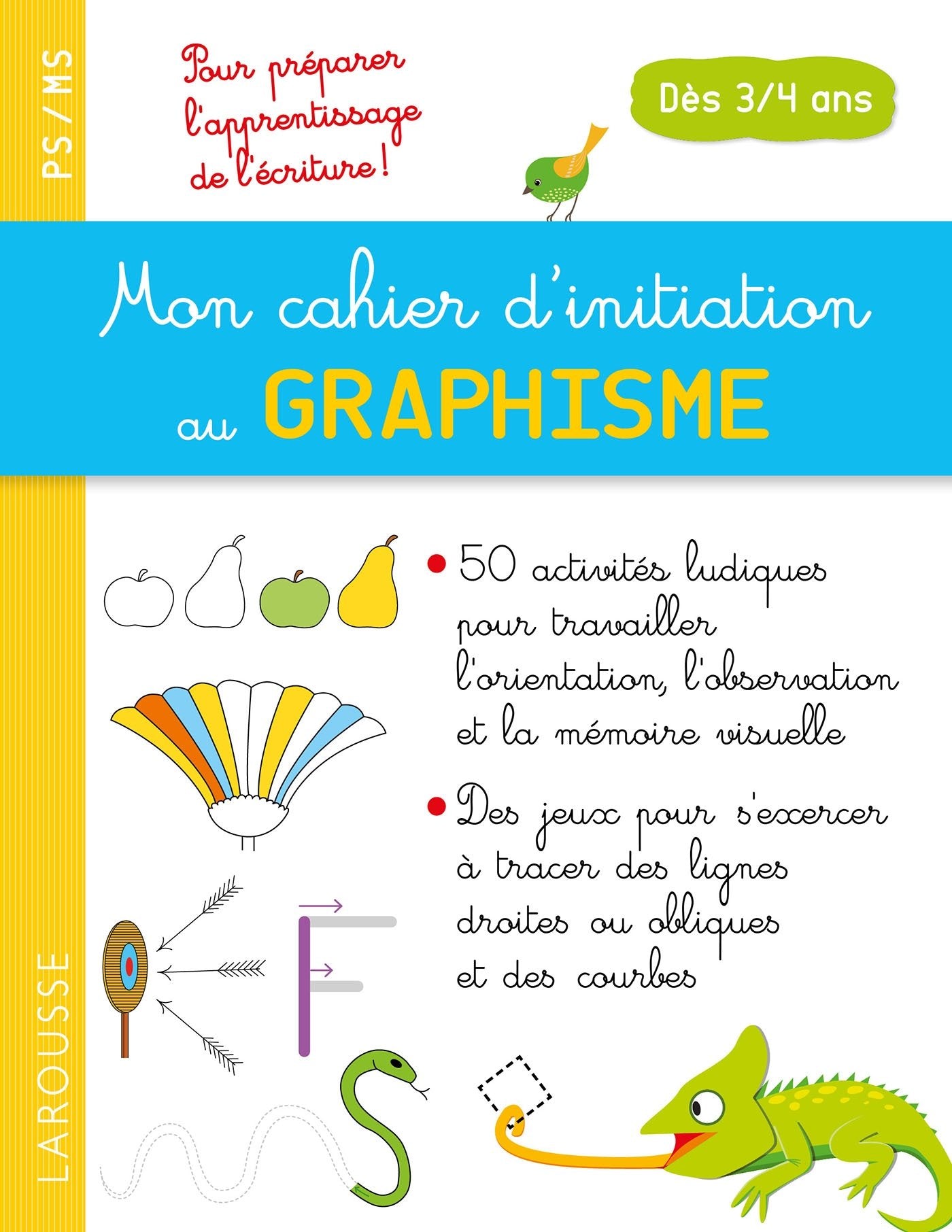 Mon cahier d'initiation au GRAPHISME dès 3/4 ans 9782035933041
