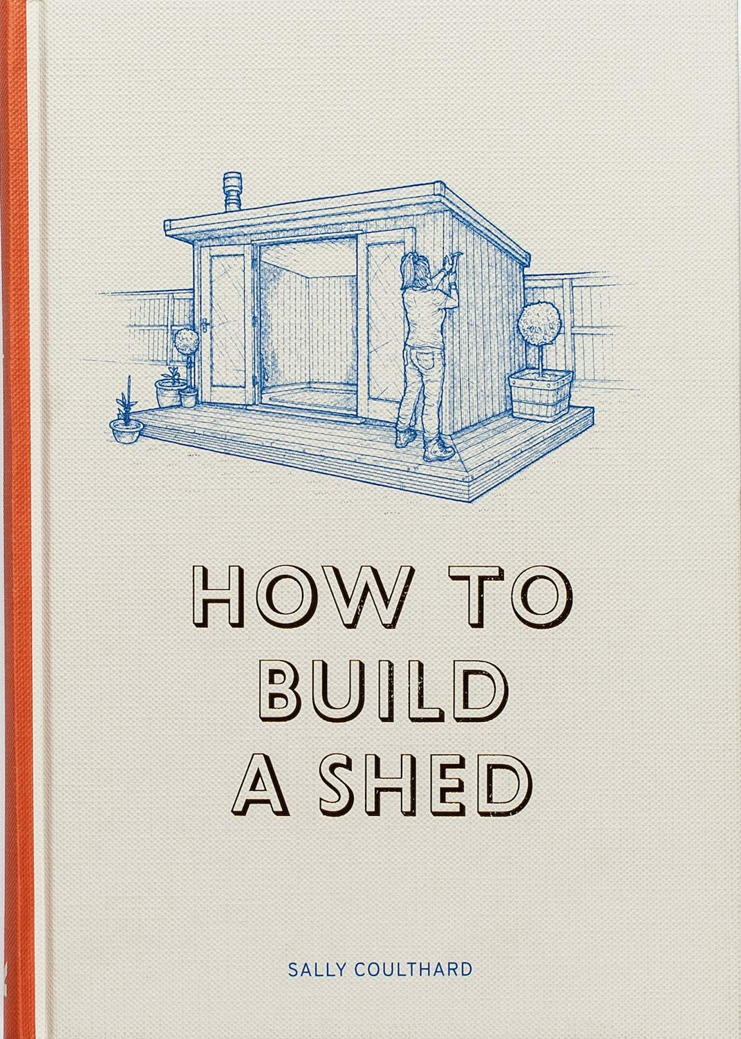 How to Build a Shed 9781786272836