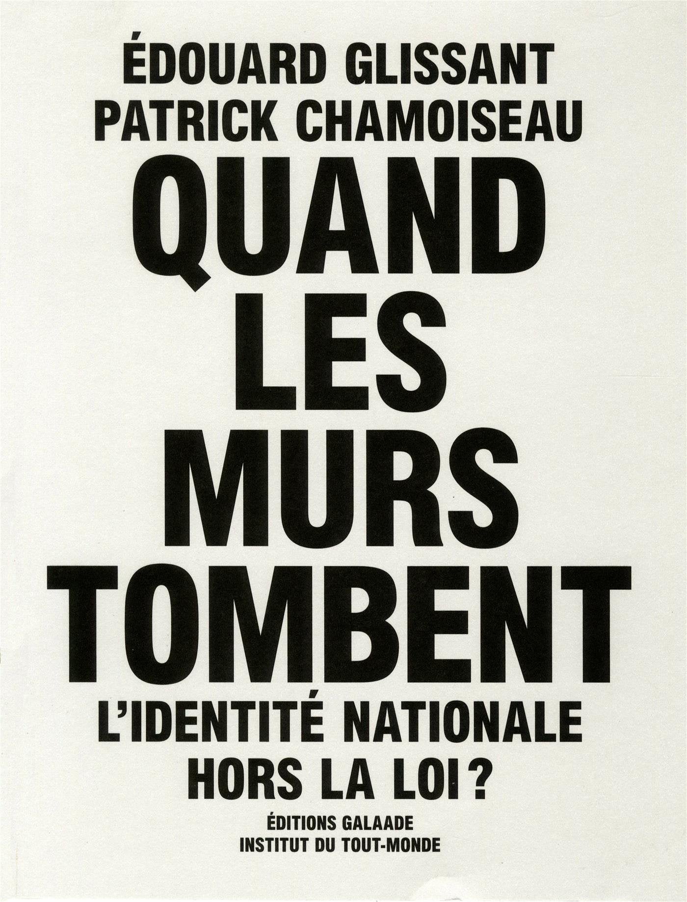 Quand les murs tombent - L'identité nationale hors la loi ? 9782351760475