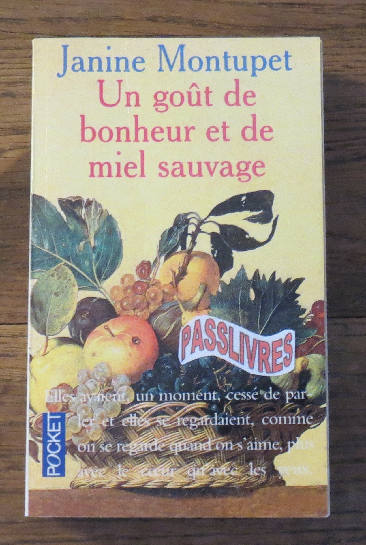 Un goût de bonheur et de miel sauvage 9782266063593