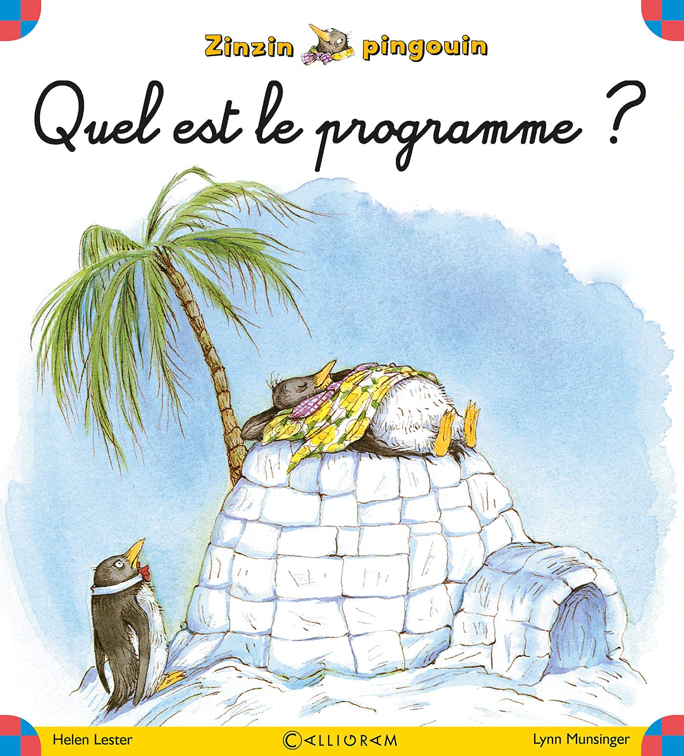 Zinzin pingouin - numéro 1 Quel est le programme ? (01) 9782884806398