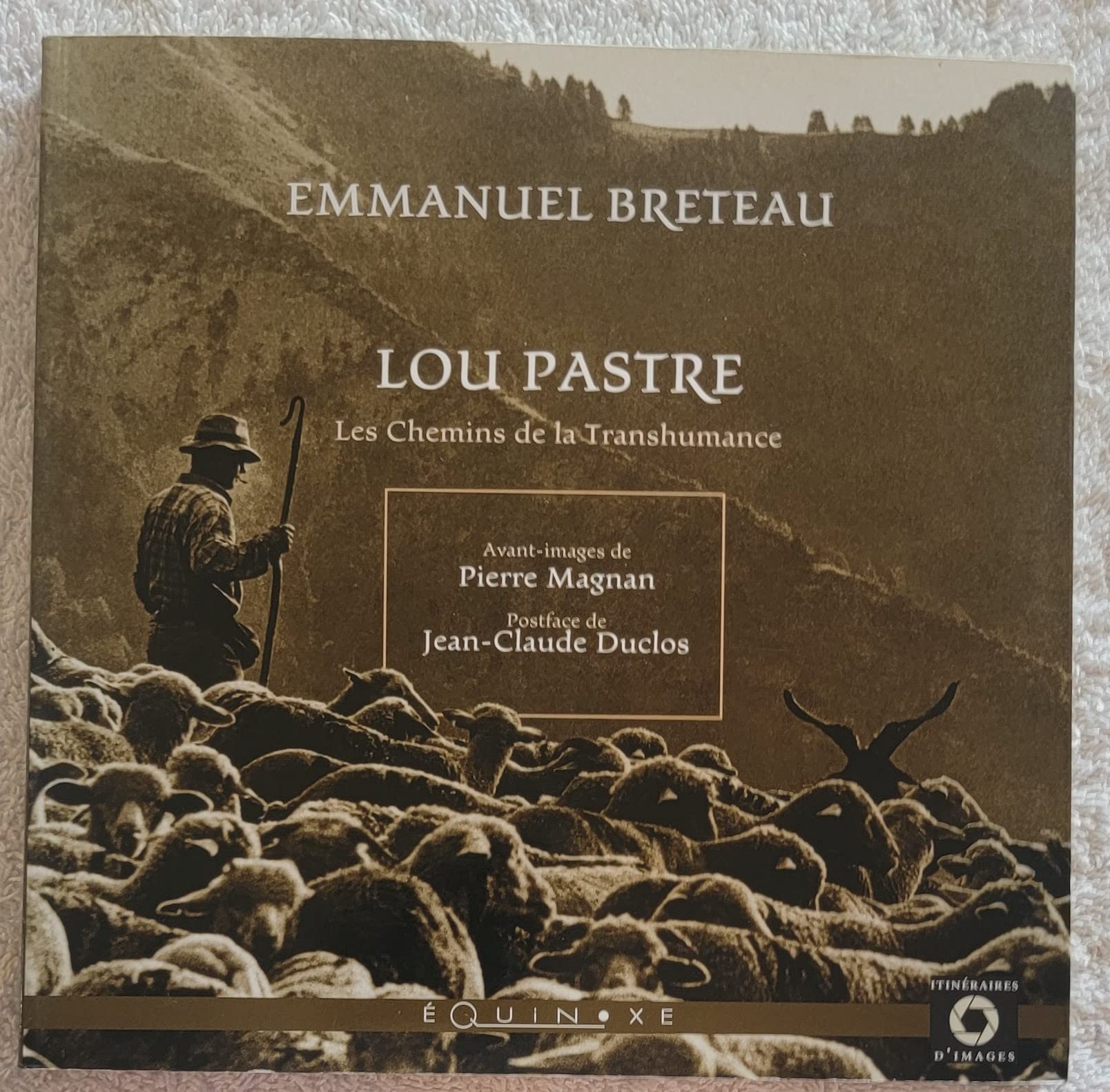 Lou pastre: Les chemins de la transhumance 9782841352692