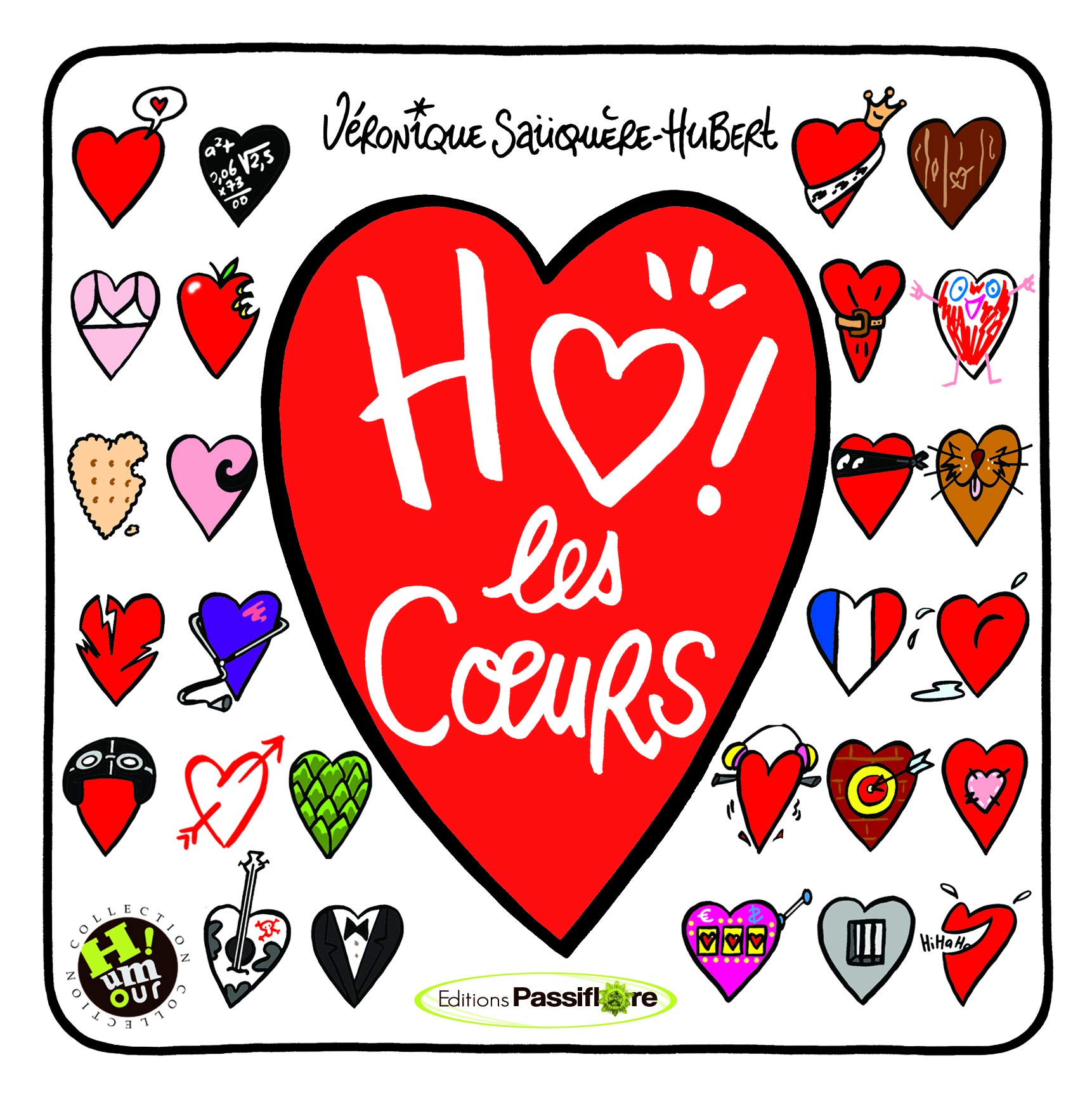 HO ! LES CŒURS : 200 CŒURS À PRENDRE… ET À DONNER 9782918471103