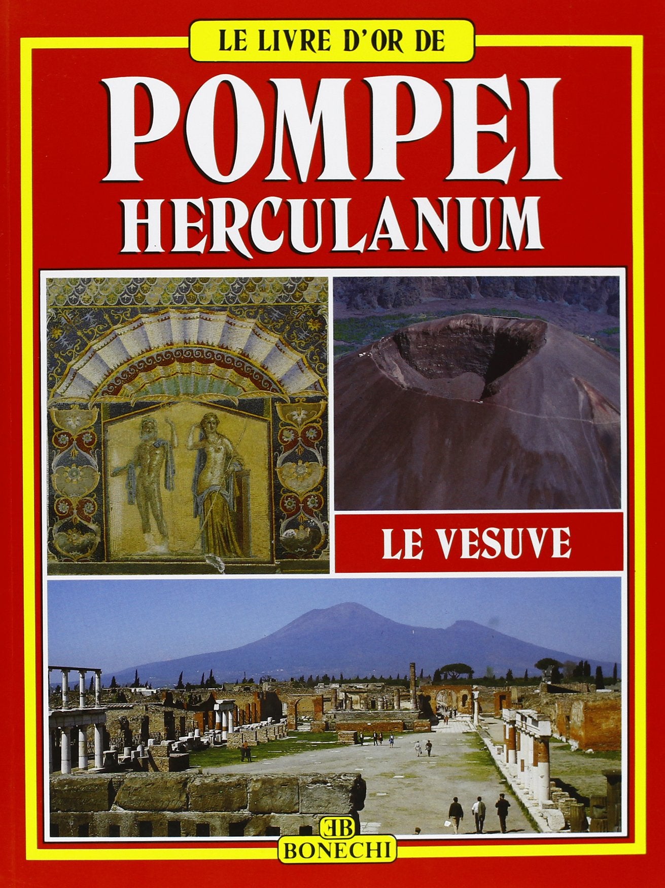 Pompei, Ercolano. Ediz. francese 9788870097399