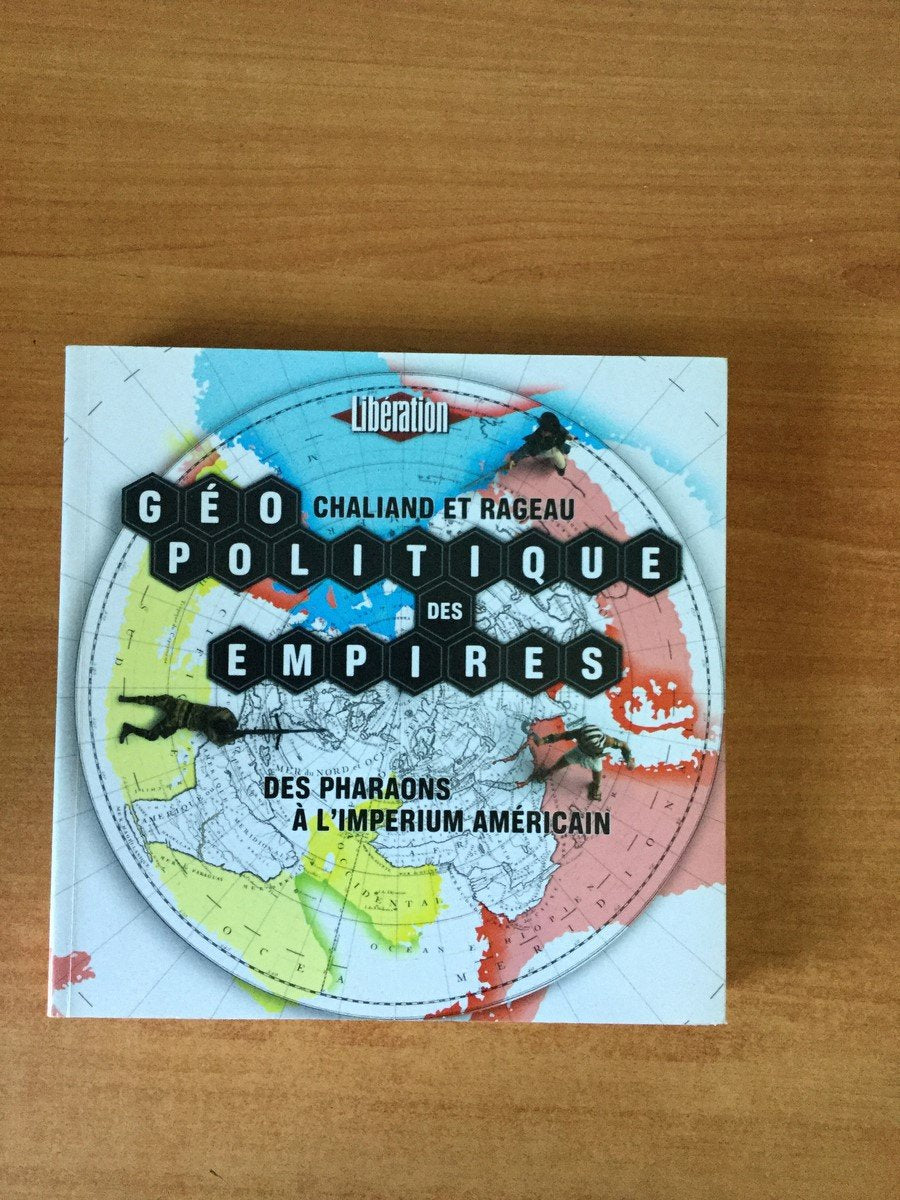 géopolitique des empires des pharaons à l'impérium américain. 9782286065126