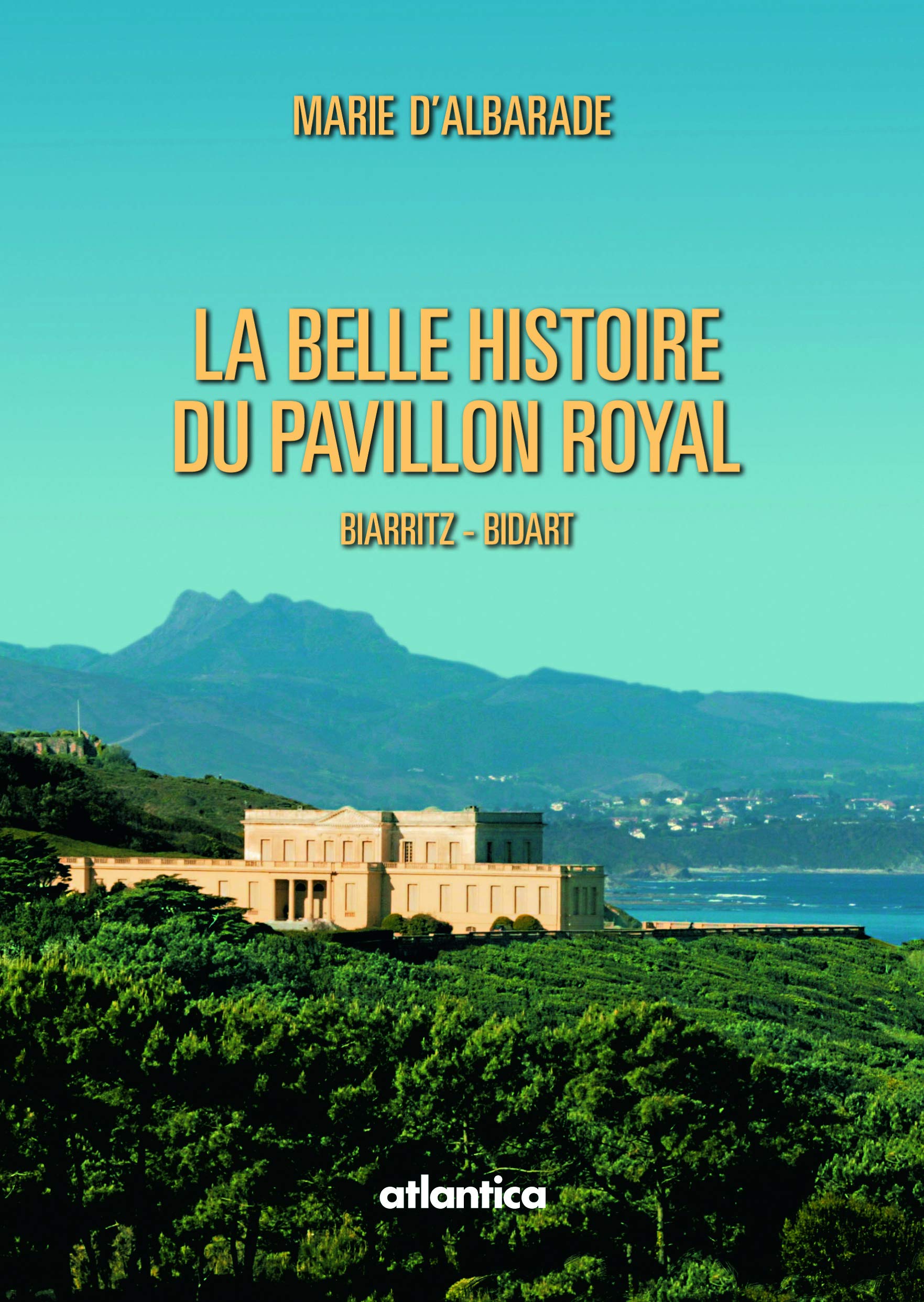 La Belle Histoire du Pavillon Royal 9782843948664