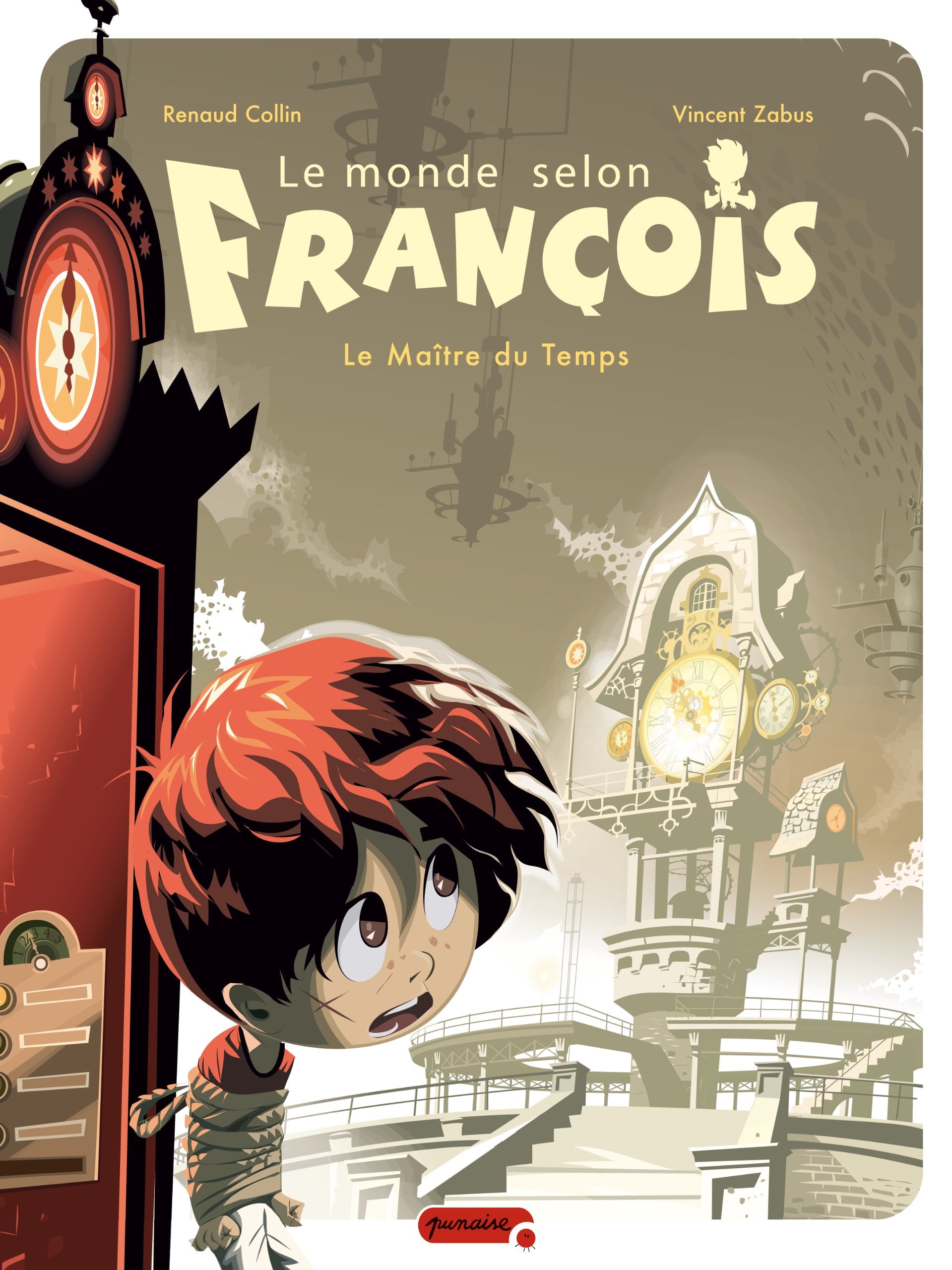 Le monde selon François - Tome 3 - Le Maître du temps 9782800143767