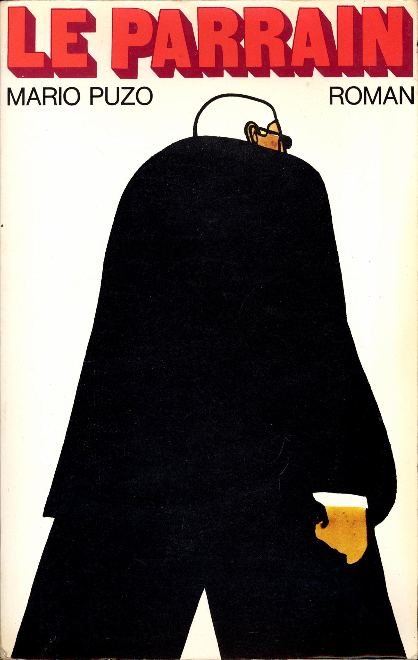 Le parrain. Traduction de Jean Perrier. Robert Laffont. Collection " Vécu ". 1970. Broché. 482 pages. (Littérature américaine. Pègre. Banditisme. )