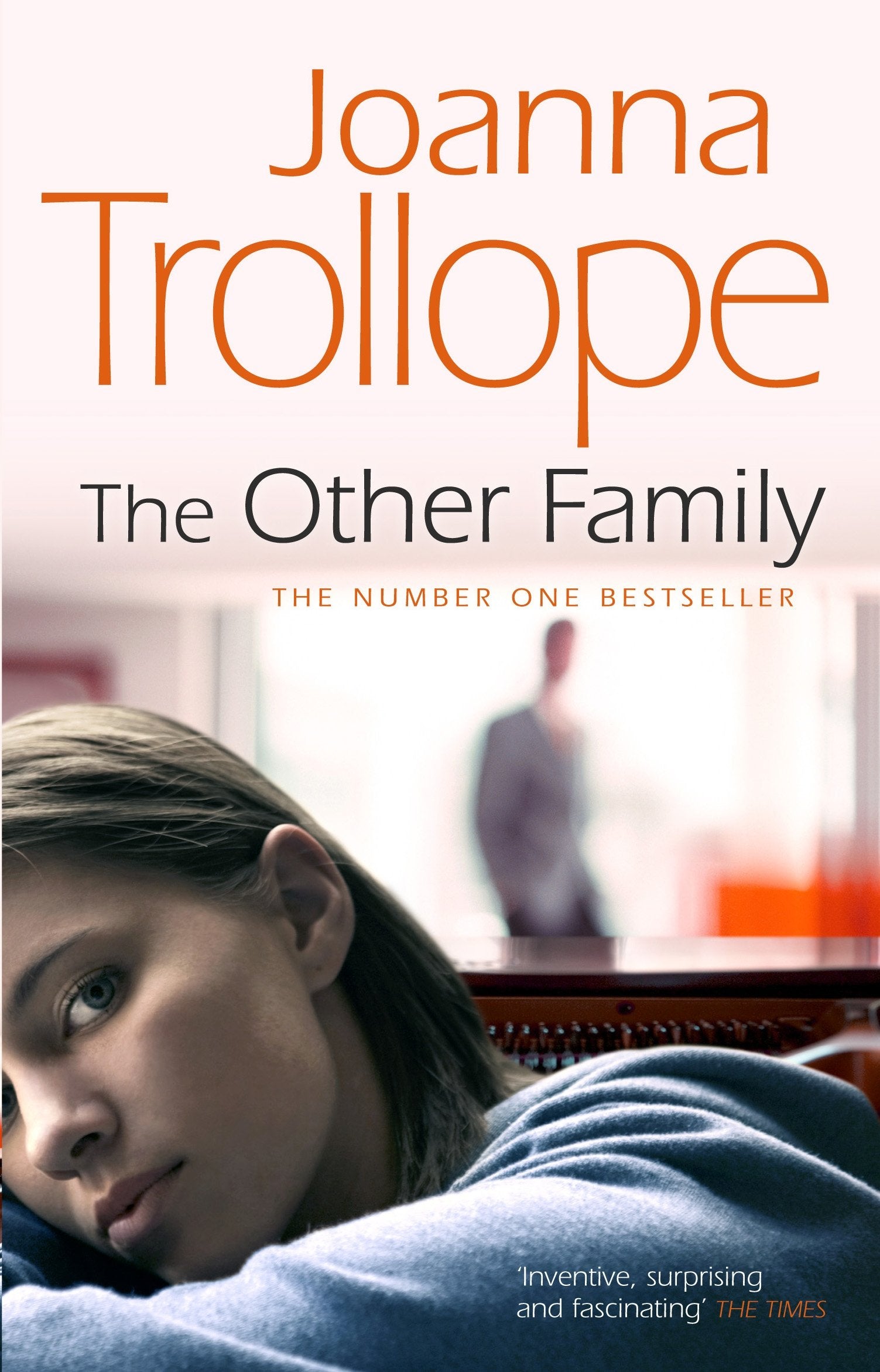 The Other Family: an utterly compelling novel from bestselling author Joanna Trollope 9780552775434