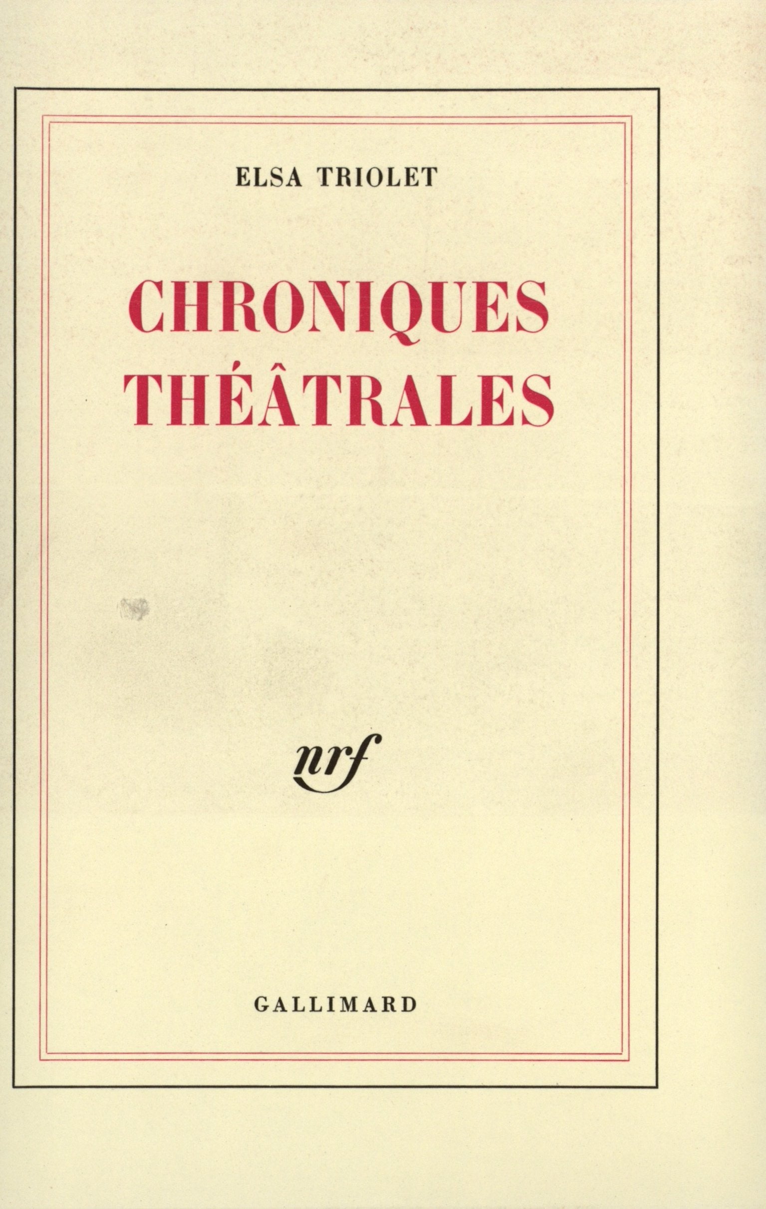Chroniques théâtrales. Les Lettres françaises, 1948-1951 9782070240227