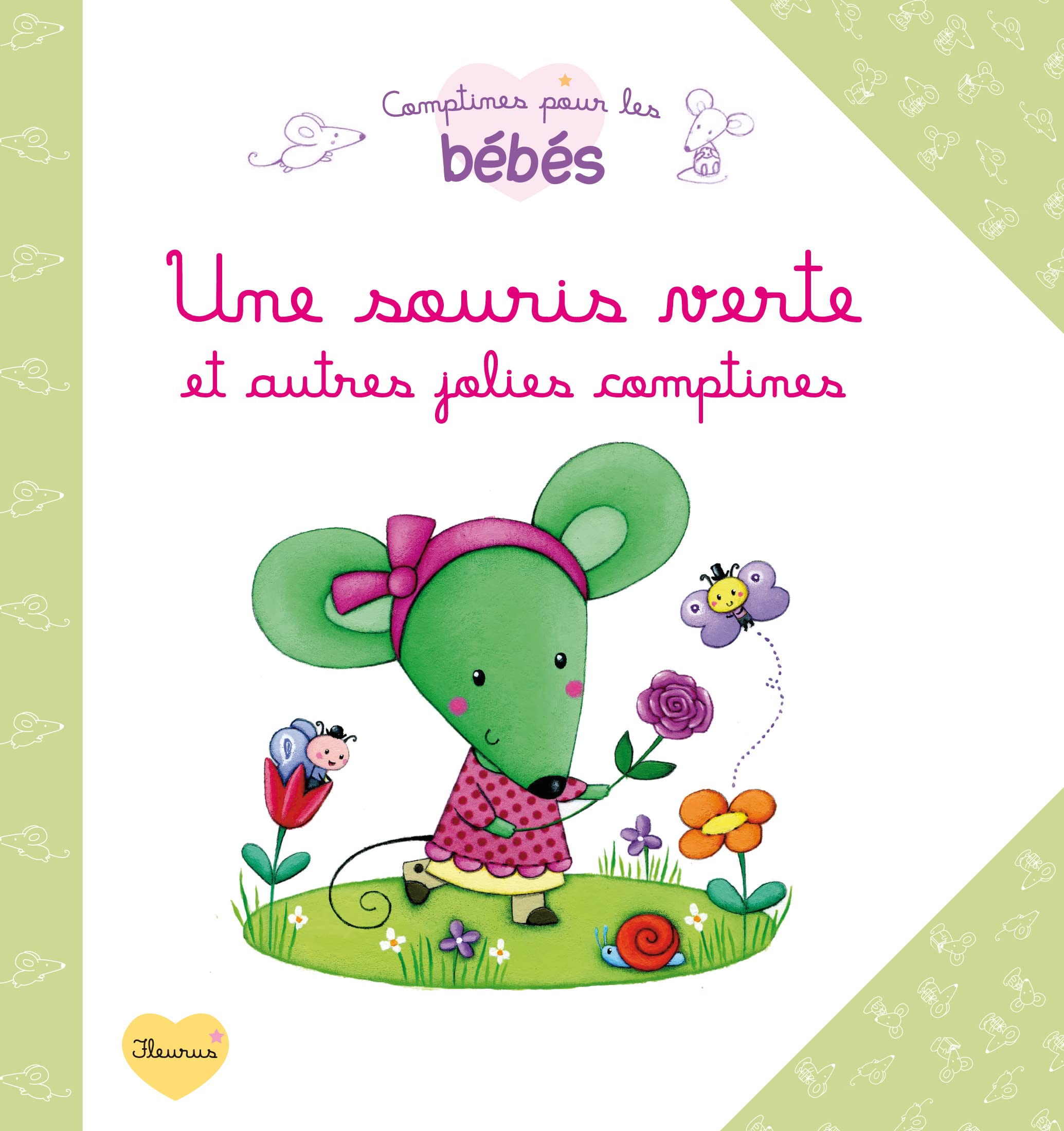 Une souris verte et autres jolies comptines 9782215099208