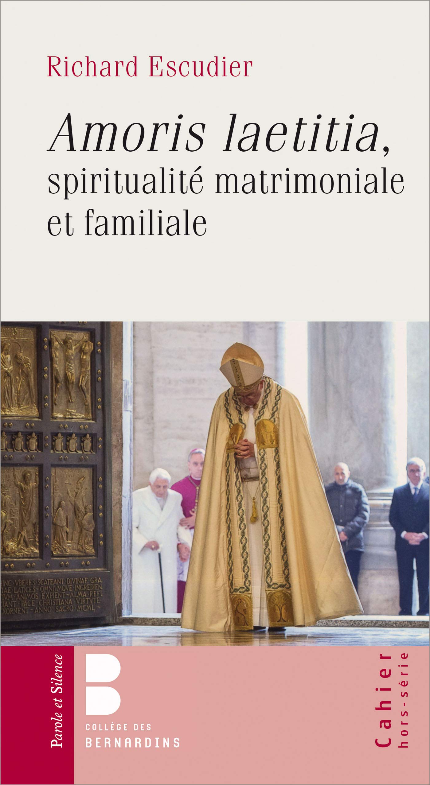 Amoris Laetitia : Spiritualité matrimoniale et familiale 9782889189670