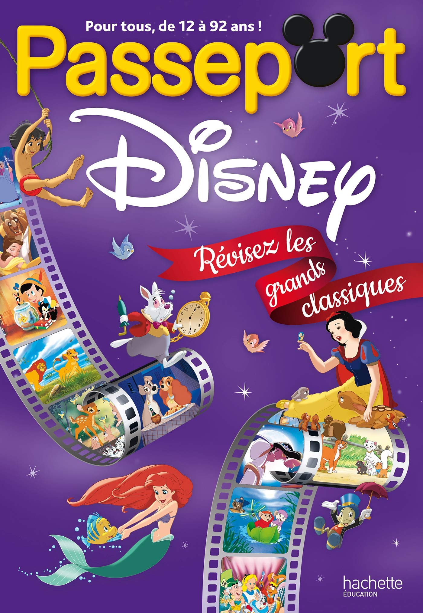 Passeport Disney : révisez les grands classiques ! - Cahier de vacances 2024 9782017017141