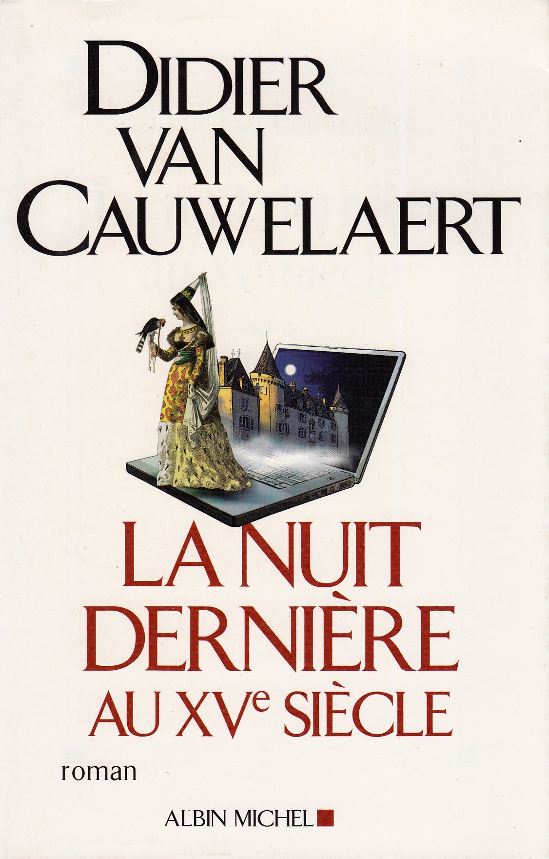 La Nuit dernière au XVe siècle 9782226182203