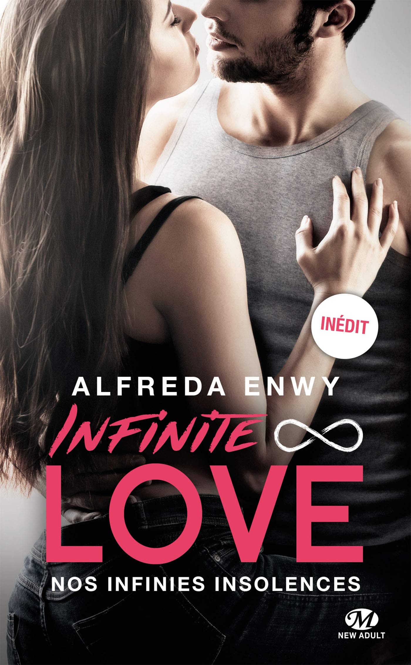 Infinite Love, T2 : Nos infinies insolences 9782811225650