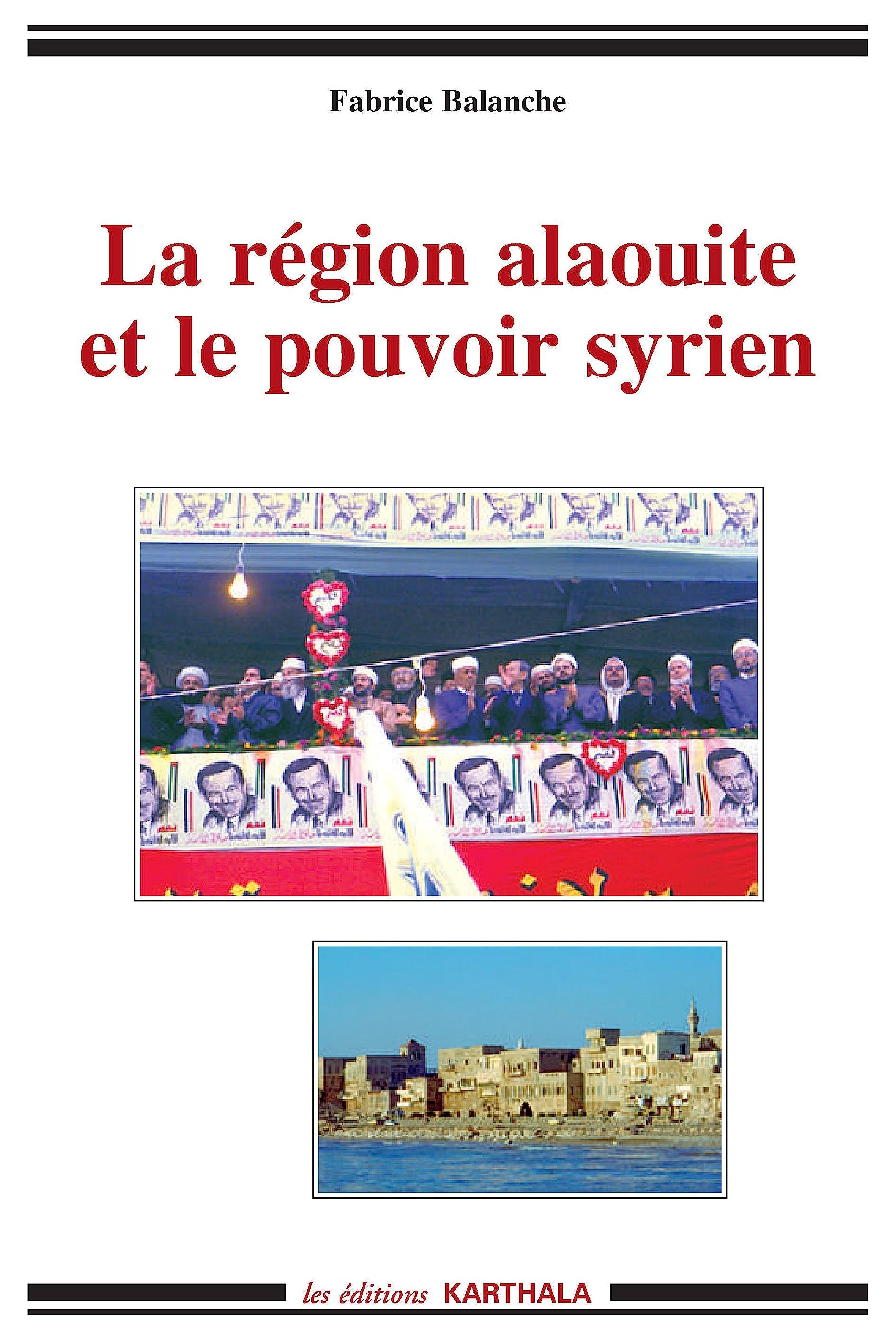 La région alaouite et le pouvoir syrien 9782845868182