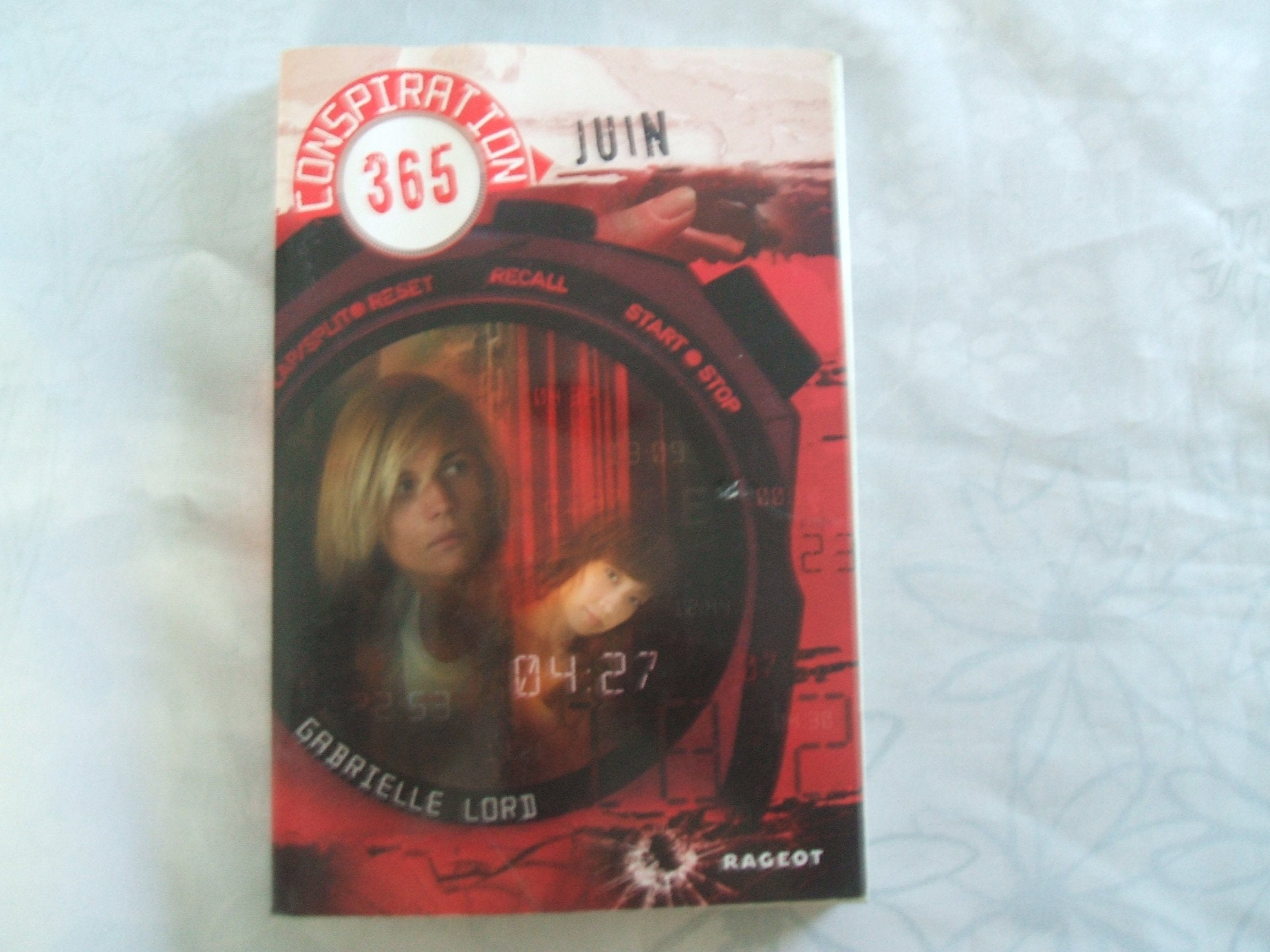 Conspiration 365, Tome 6 : Juin 9782700234138