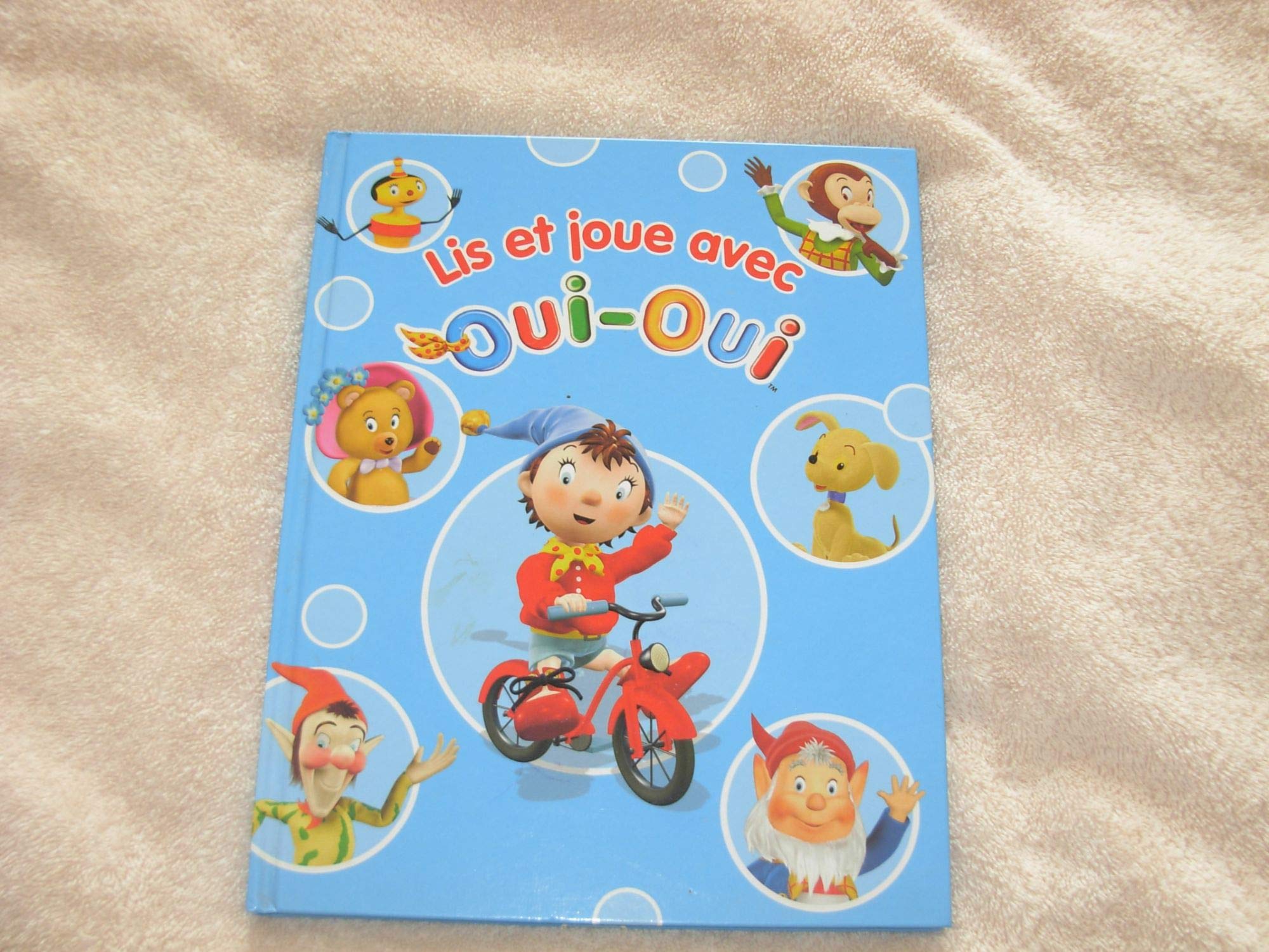 Lis et joue avec oui oui 9782298008357