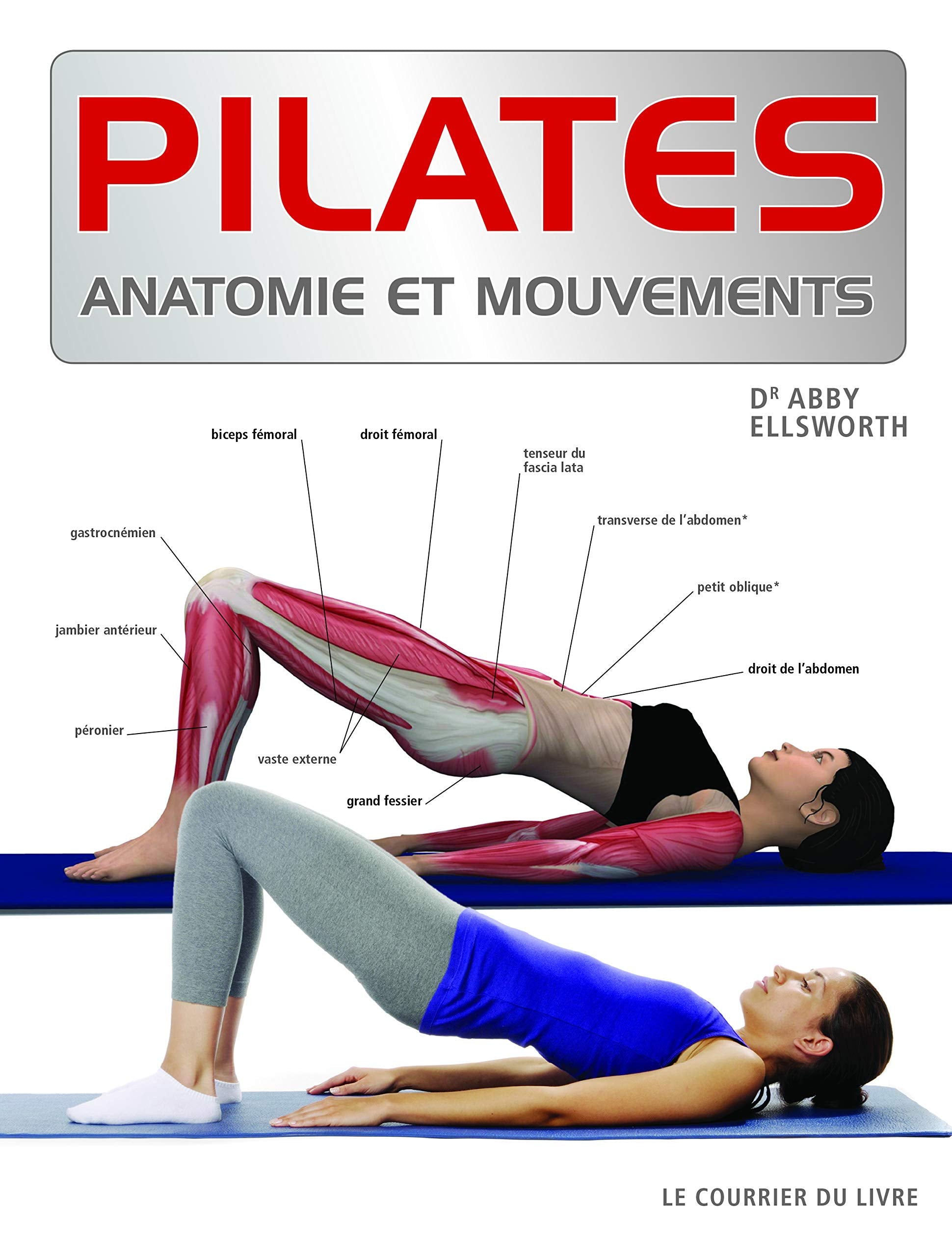 Pilates : Anatomie et mouvements 9782702909492