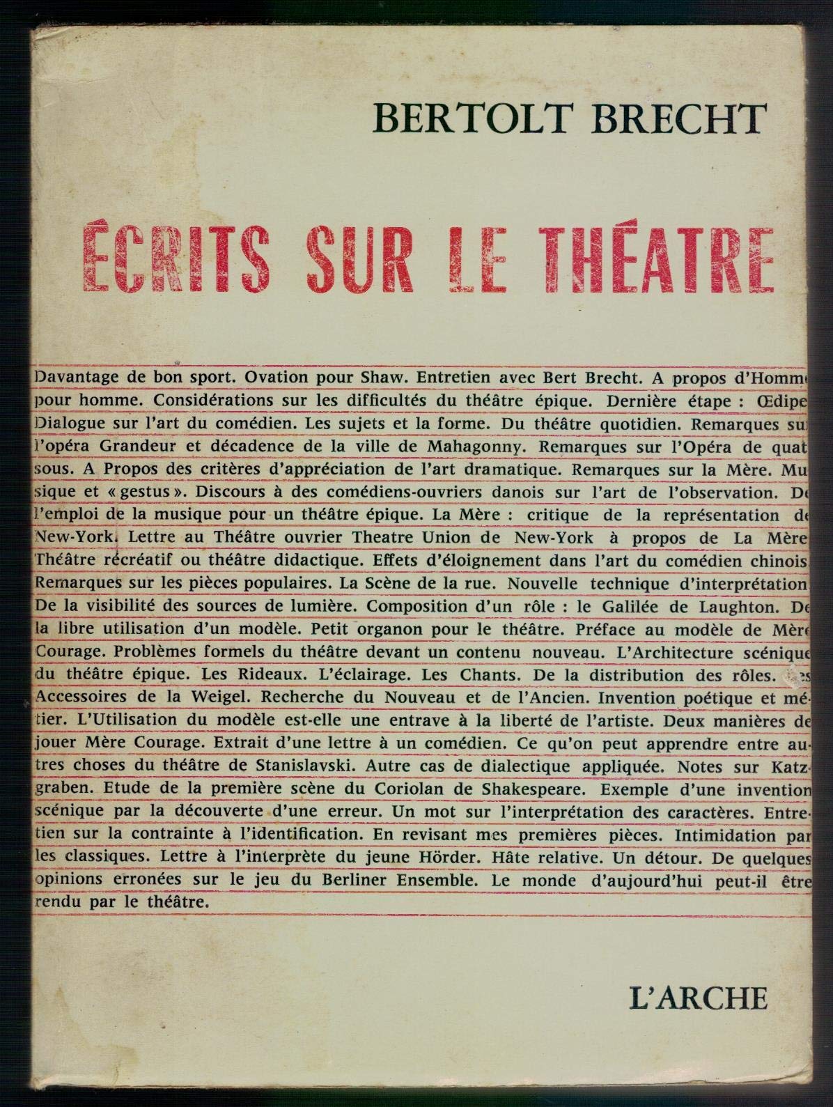 Ecrits sur le théâtre 2e édition revue et corrigée Texte de Jean Tailleur Gérald Eudeline et Serge Lamare L'Arche 1966