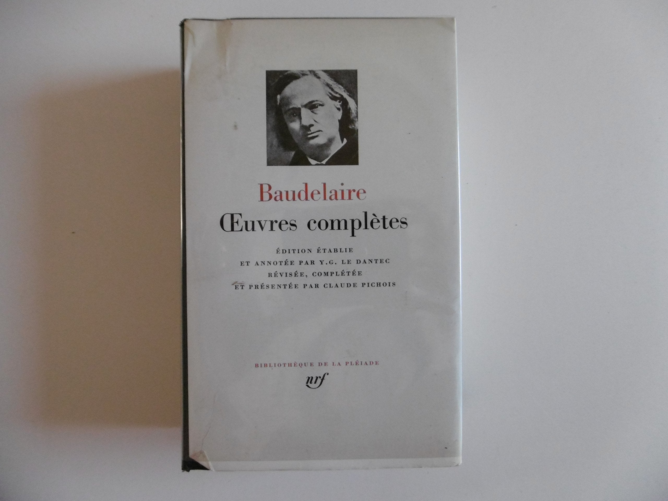 Bibliothèque de la Pléiade Baudelaire Oeuvres complètes