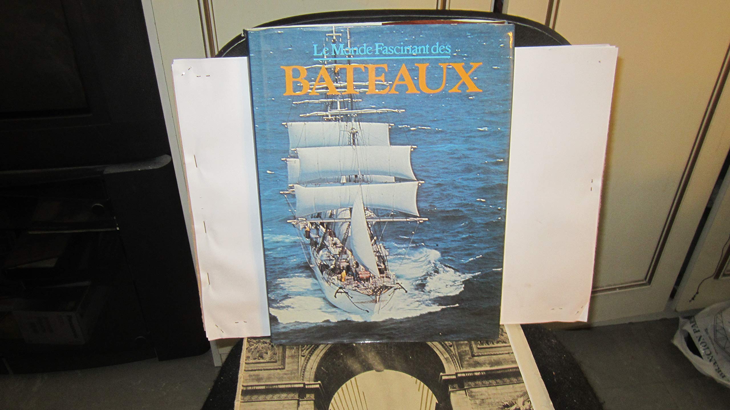 Le Monde fascinant des bateaux 9782700054057