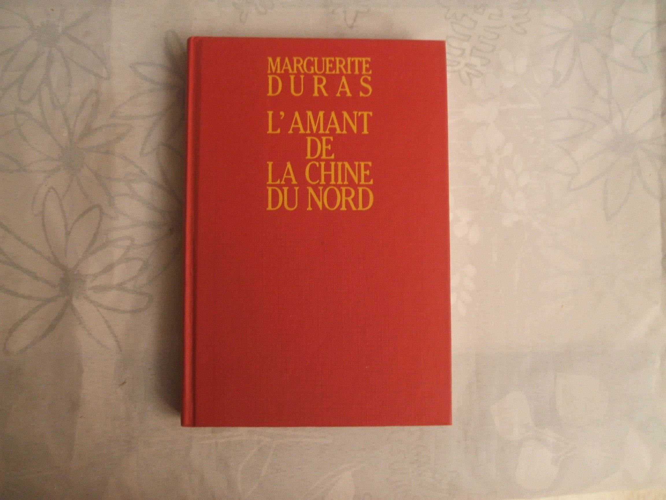 Amant De LA Chine Du Nord 9782070723799
