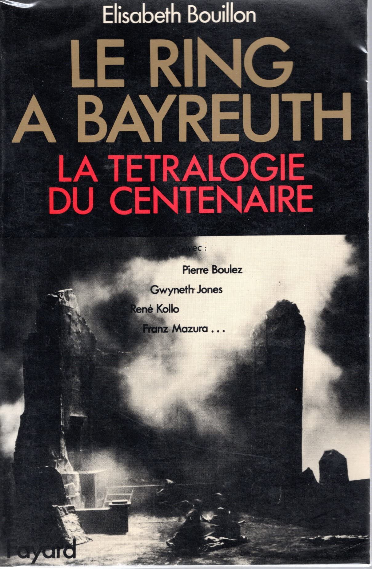 Le Ring à Bayreuth 9782213007977